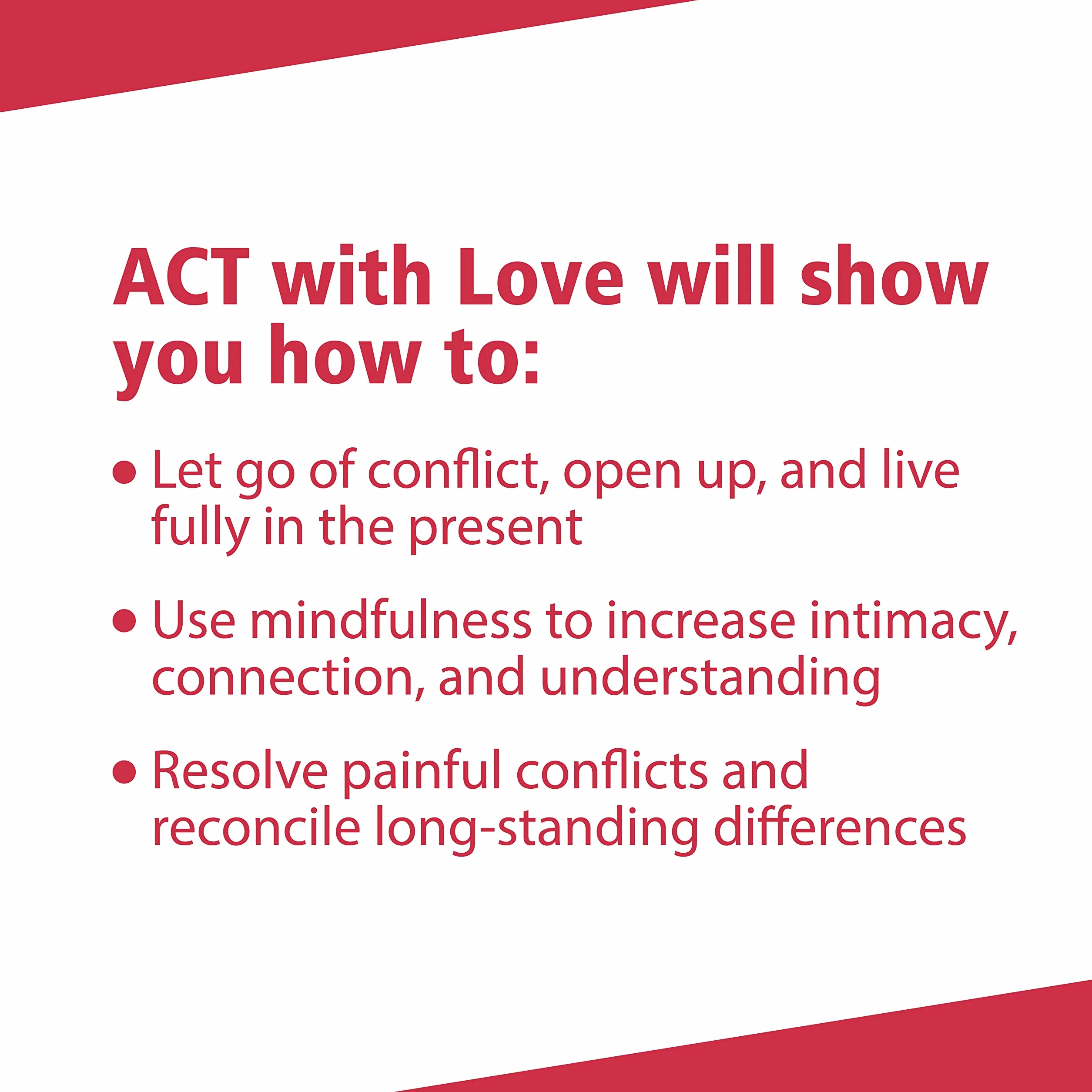 ACT with Love: Stop Struggling, Reconcile Differences, and Strengthen Your Relationship with Acceptance and Commitment Therapy