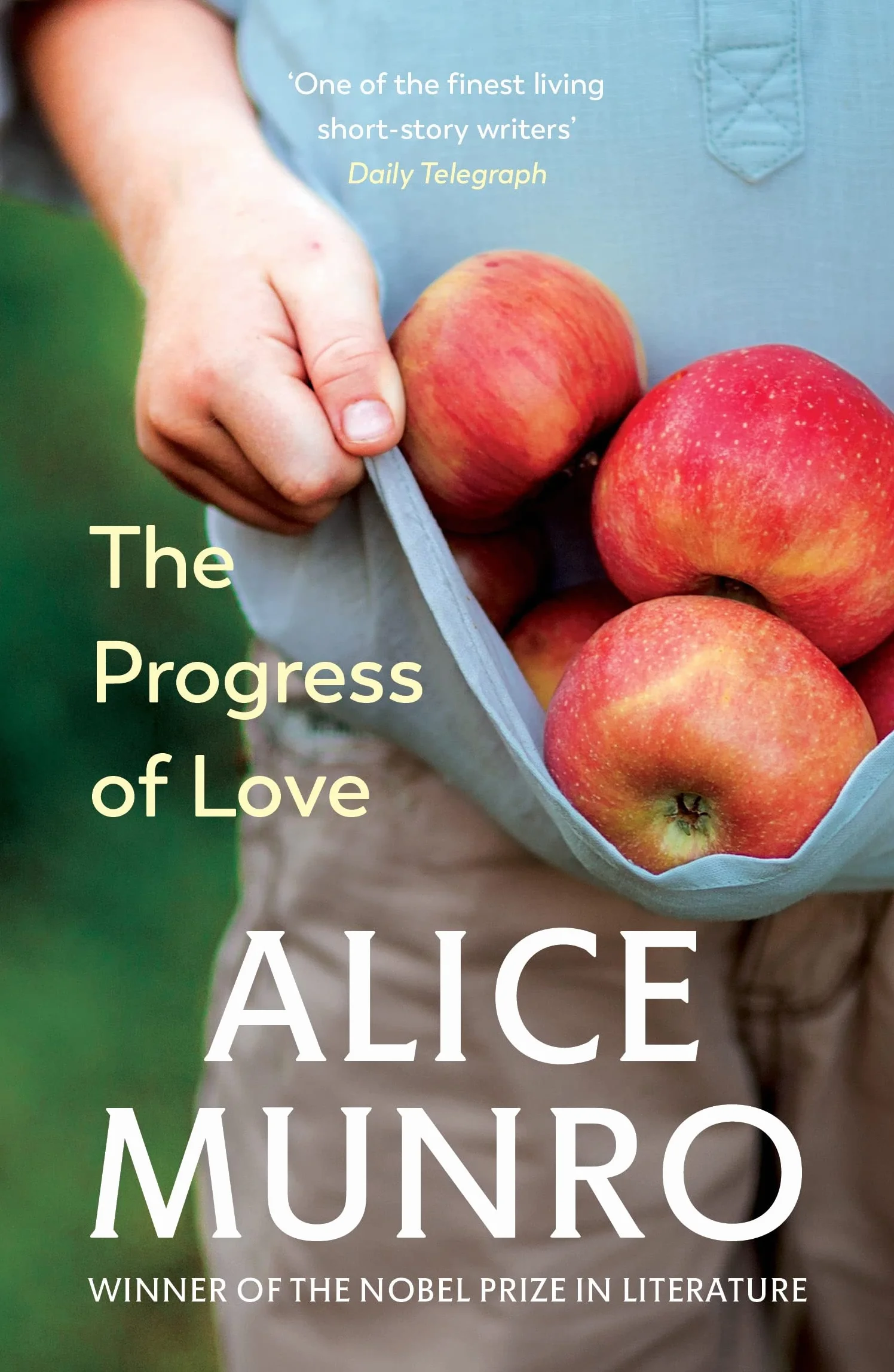 The Progress of Love: Winner of the Nobel Prize in Literature