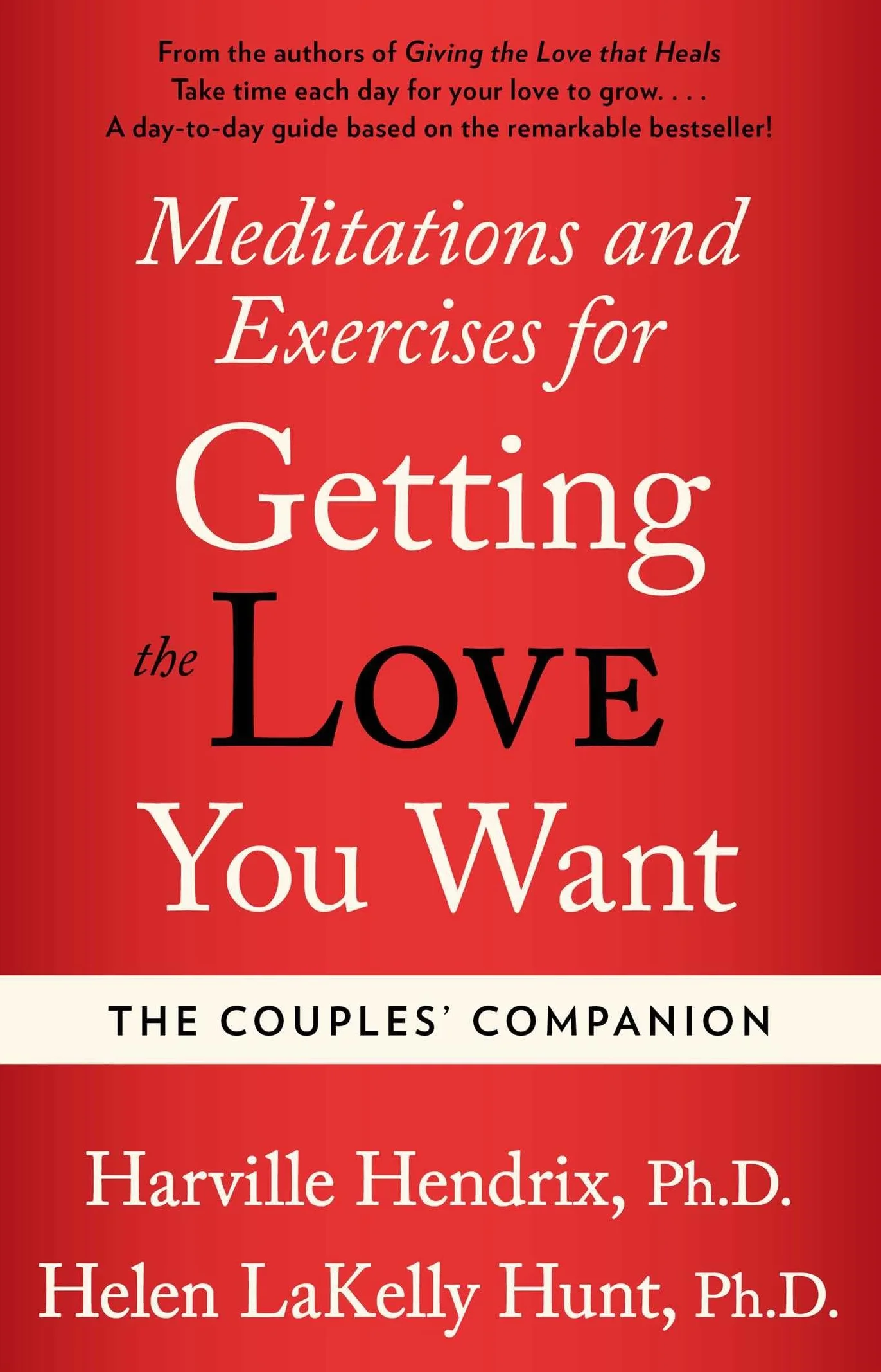 Couples Companion: Meditations & Exercises for Getting the Love You Want: A Workbook for Couples
