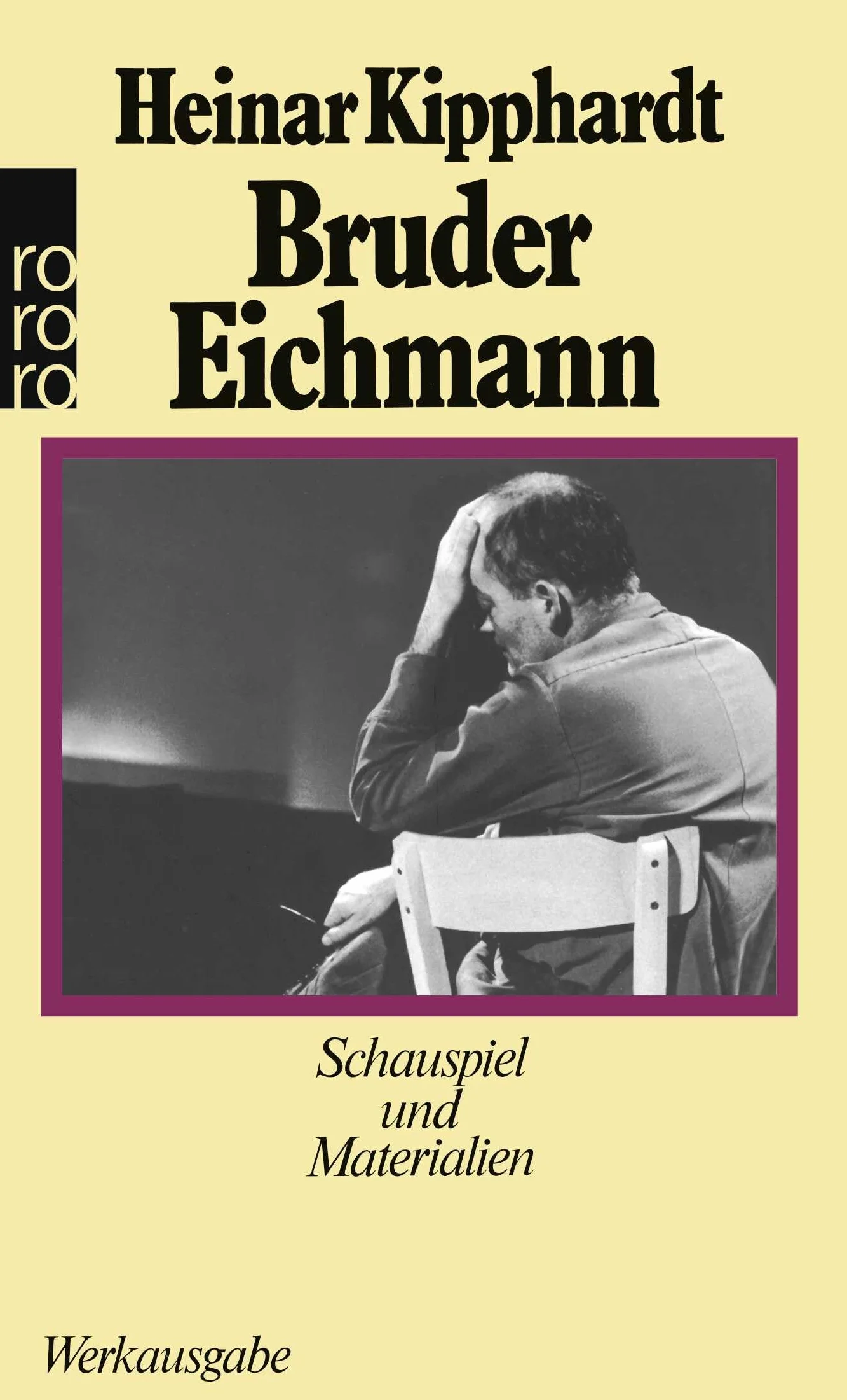 Bruder Eichmann: Schauspiel und Materialien, (Werkausgabe): 15716