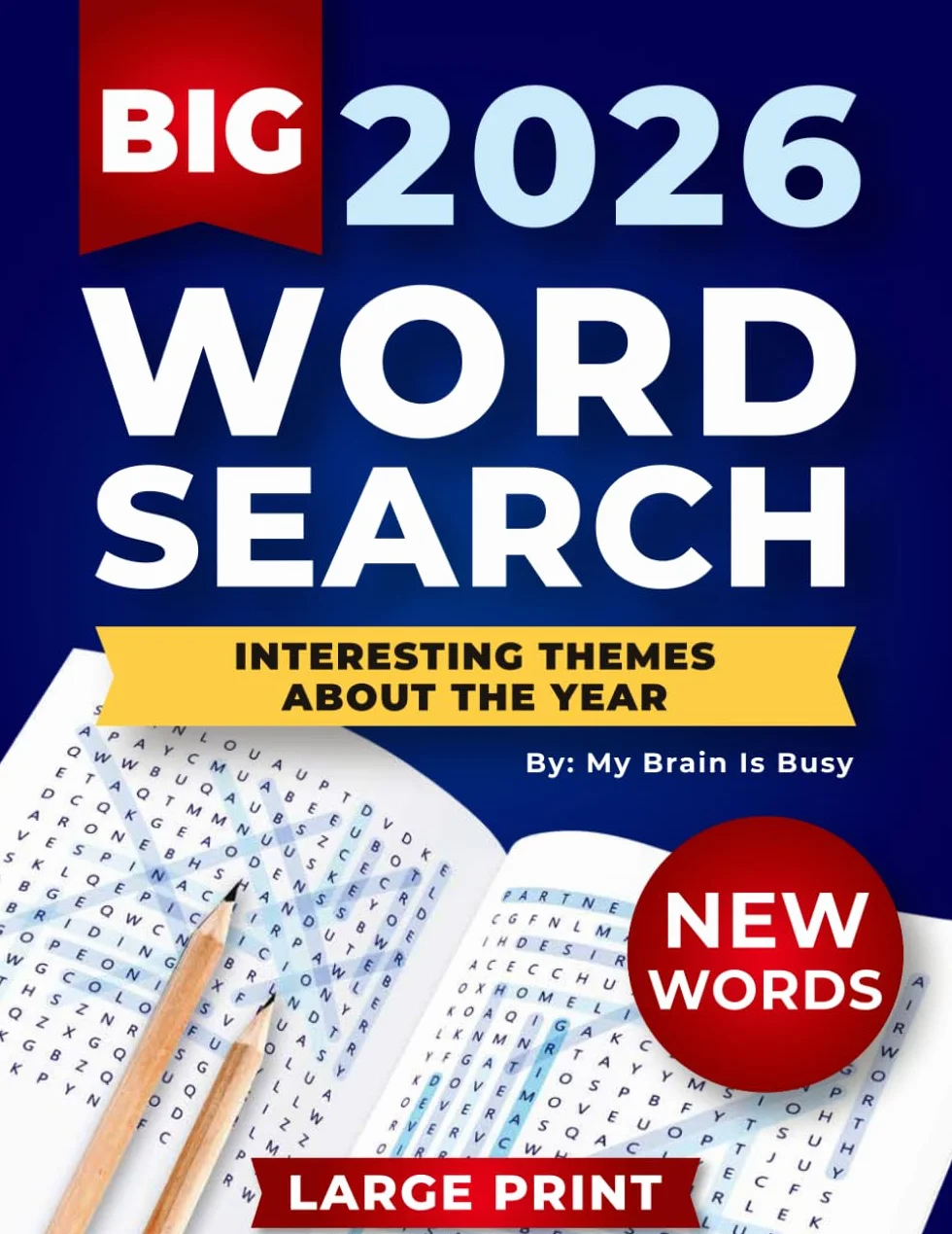BIG 4000 New Words Word Search for Adults: 100+ Large Print Puzzles with Interesting Themes about the Year