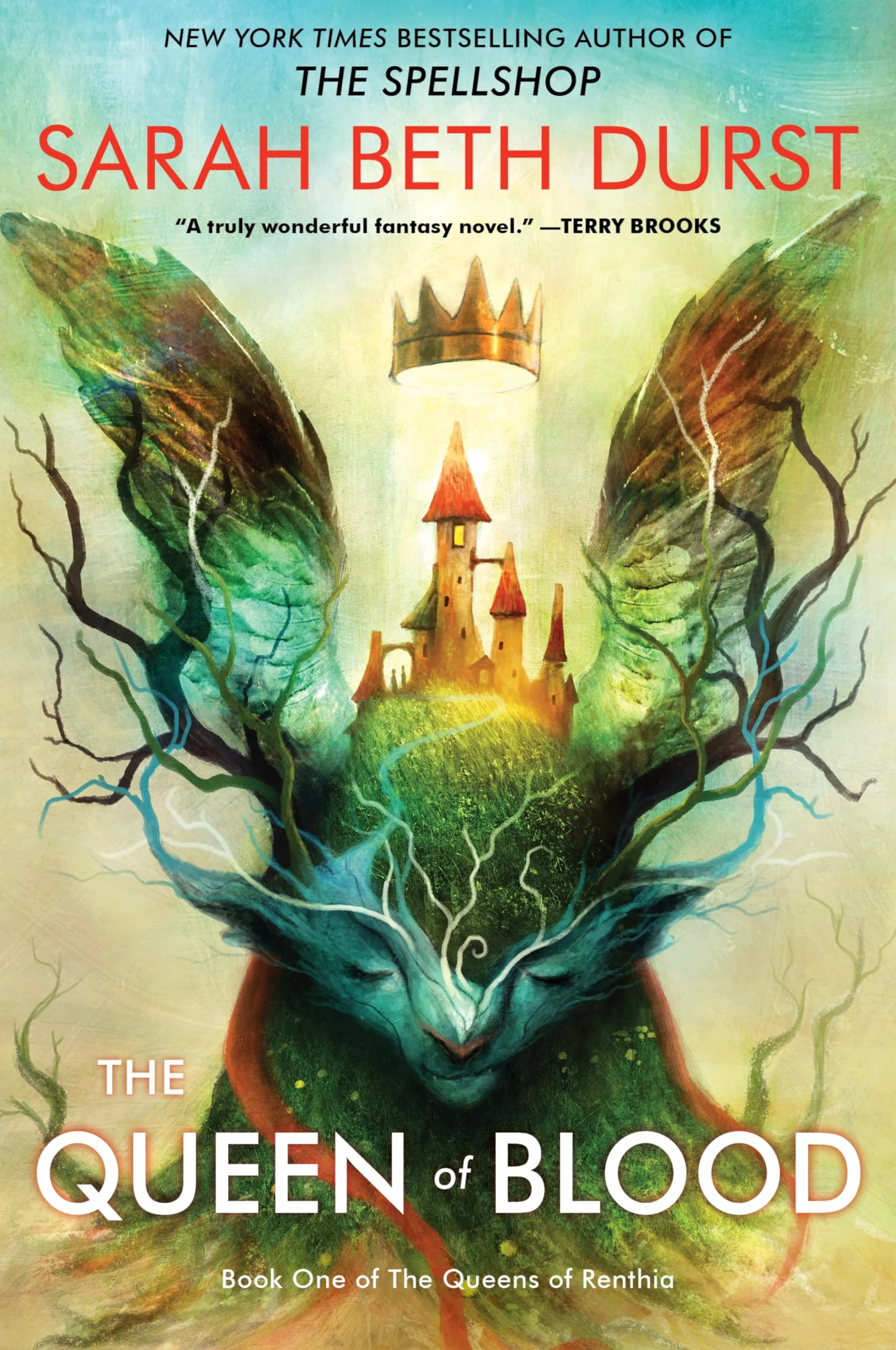 The Queen of Blood: Book One of the Queens of Renthia: 1