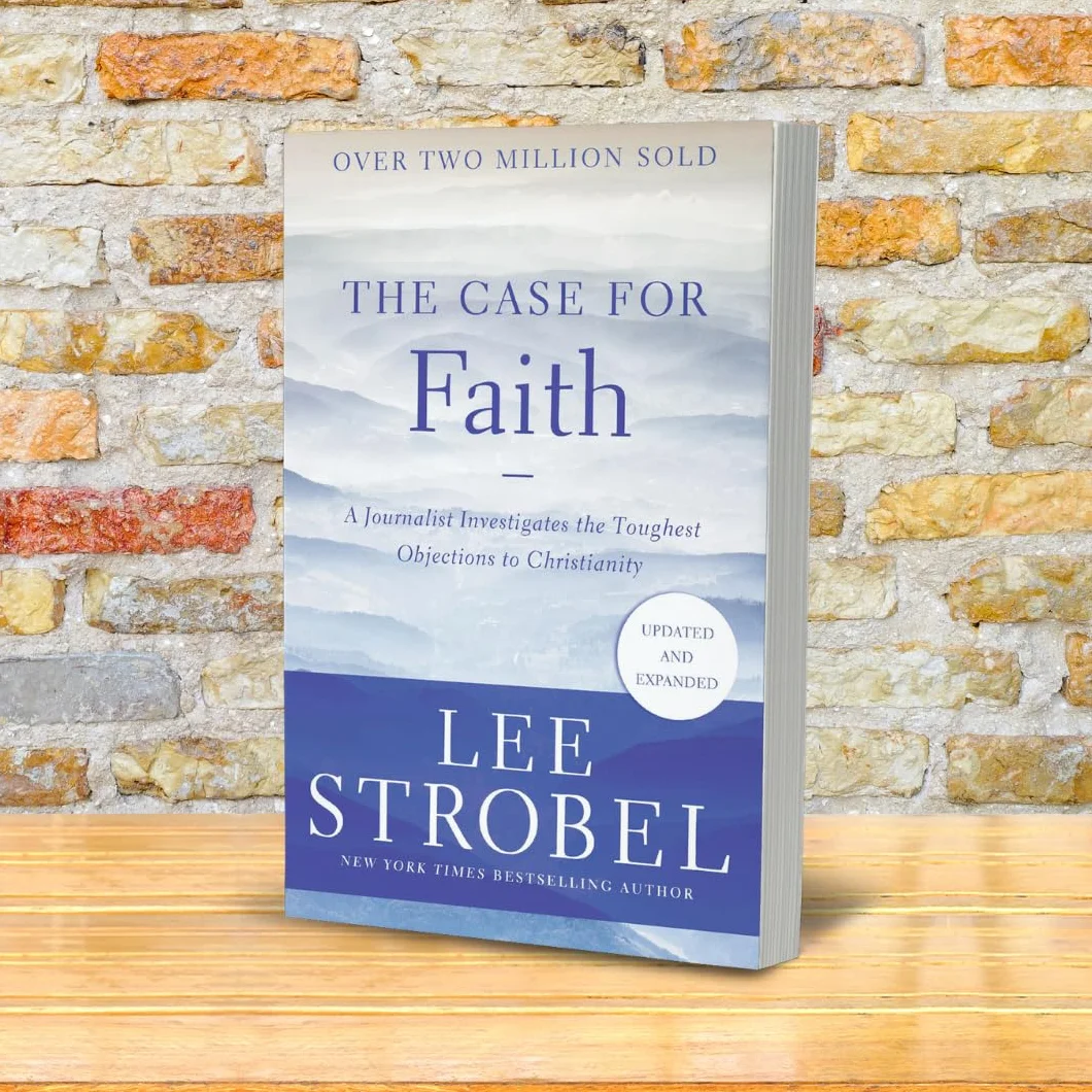 The Case for Faith: A Journalist Investigates the Toughest Objections to Christianity