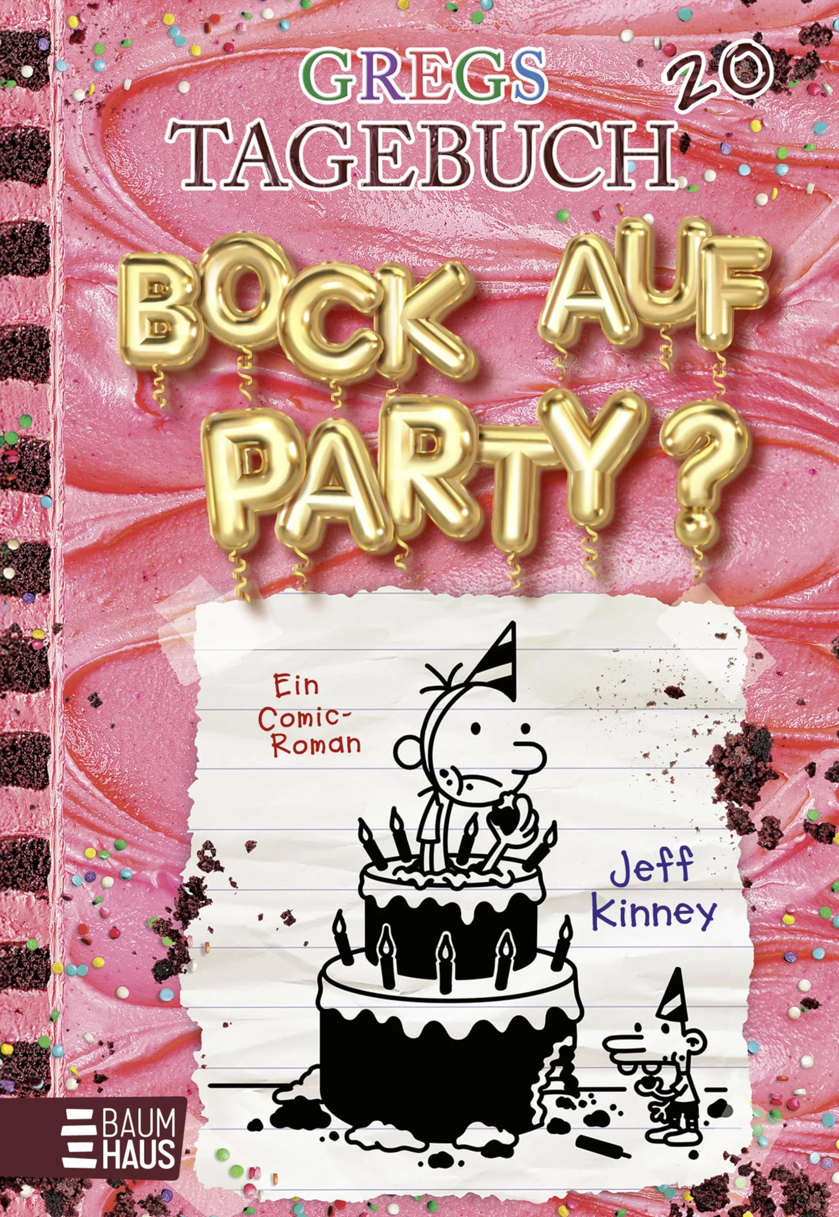 Gregs Tagebuch 20 - Bock auf Party?: Großer Lesespaß mit Comic-Roman-Held Greg Heffley