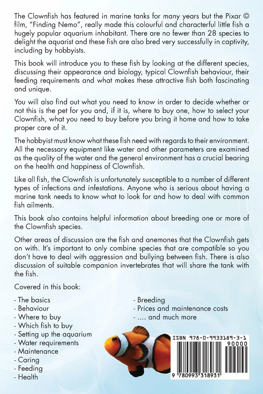 Clown Fish as Pets. Clown Fish Owners Manual. Clown Fish care, advantages, health and feeding all included.