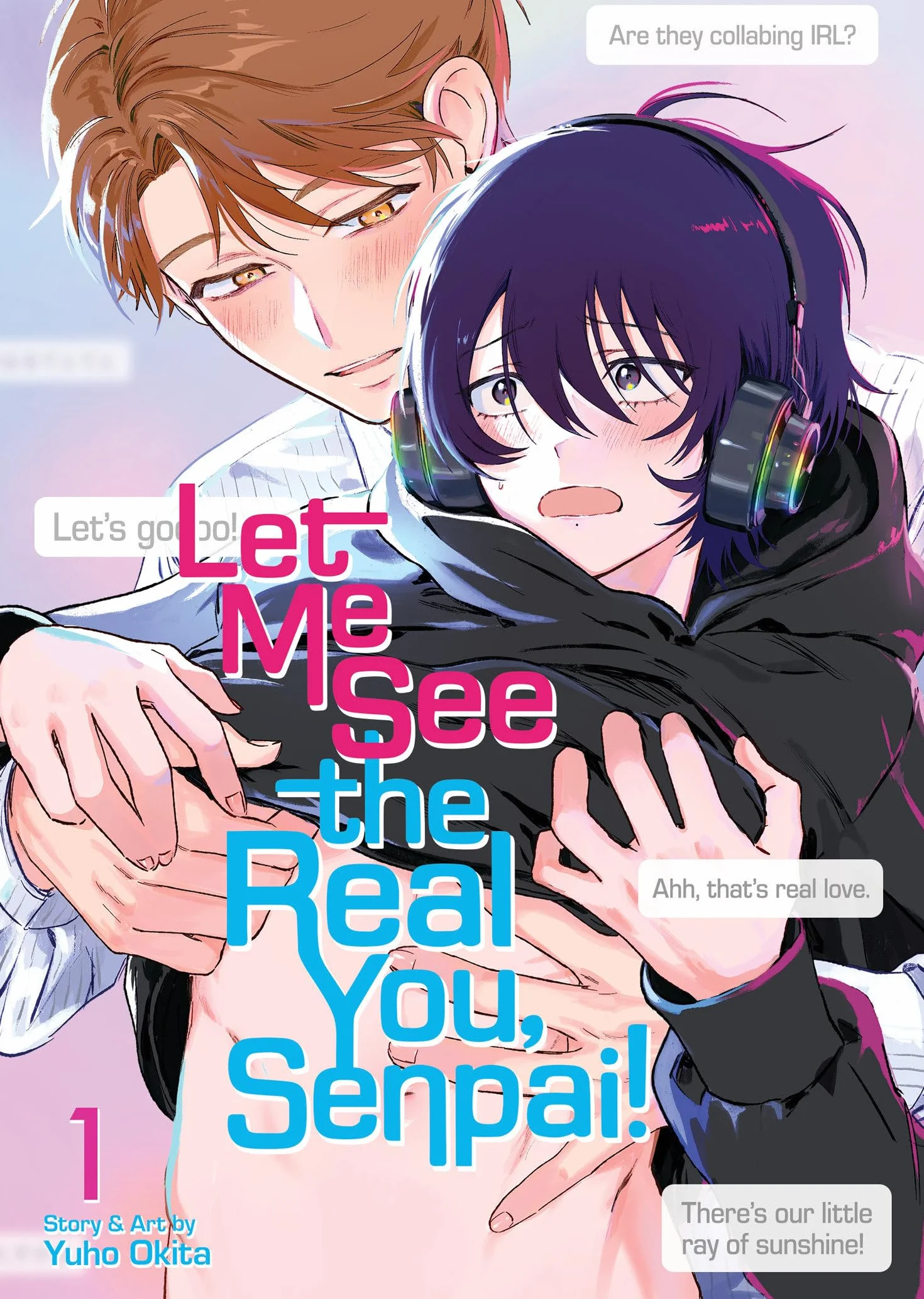 Let Me See the Real You, Senpai! Vol. 1