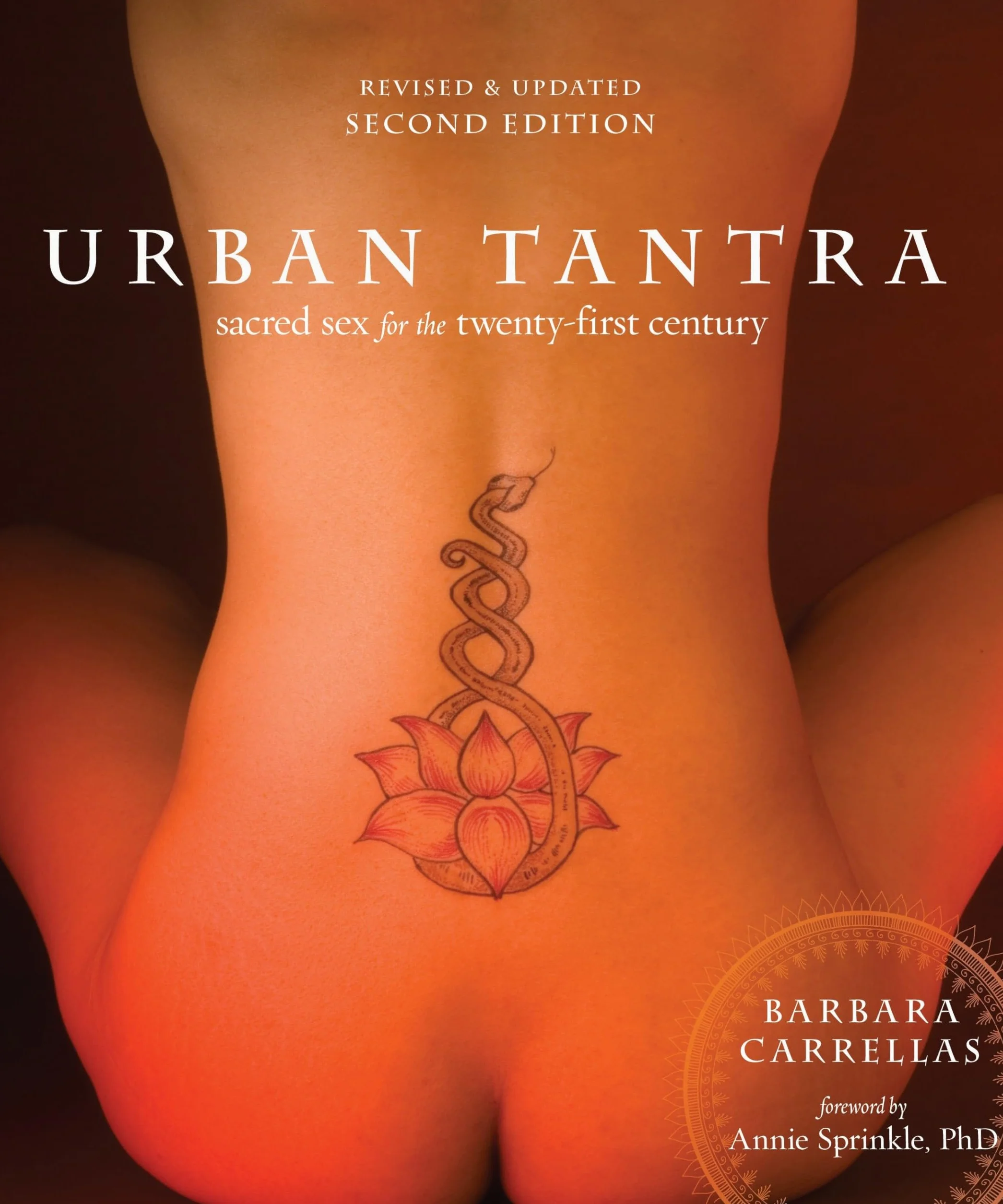 Urban Tantra, Second Edition: Sacred Sex for the Twenty-First Century