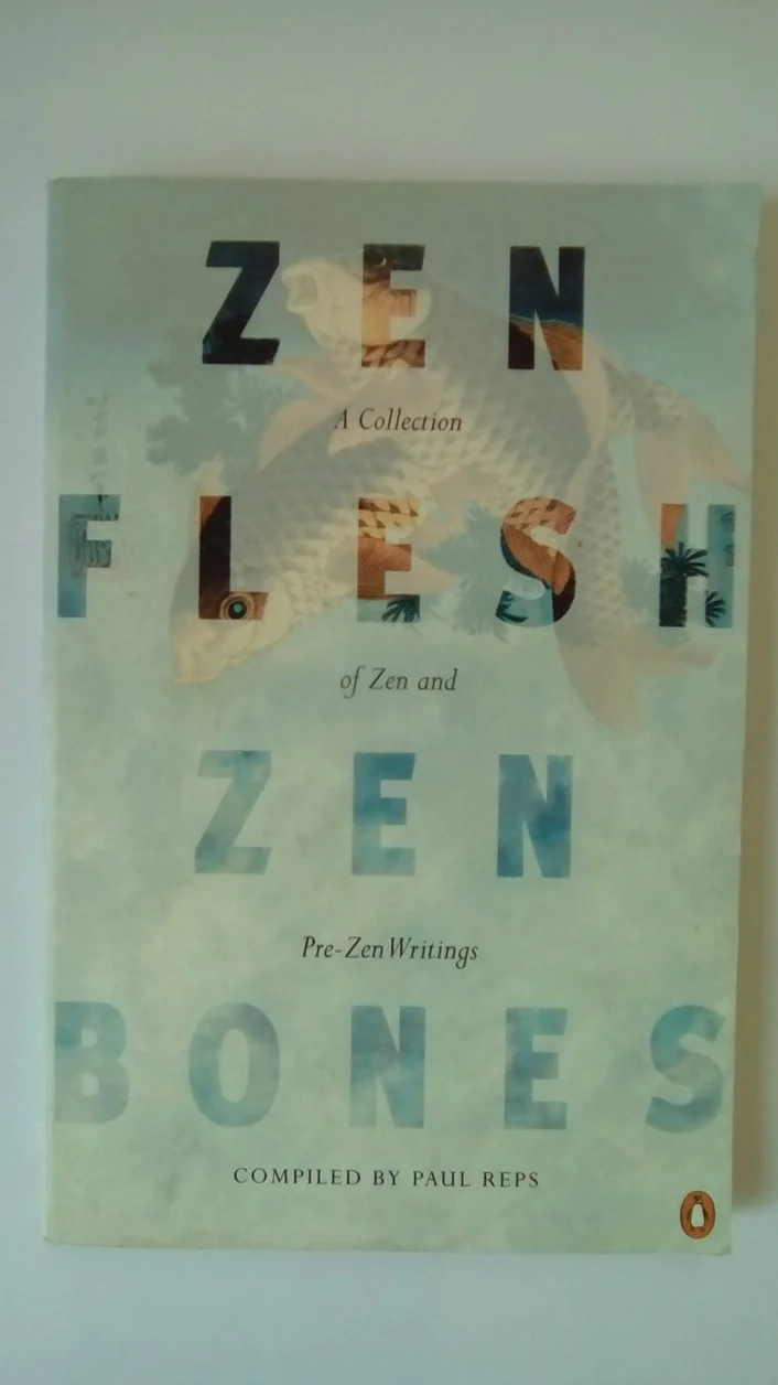 Zen Flesh, Zen Bones