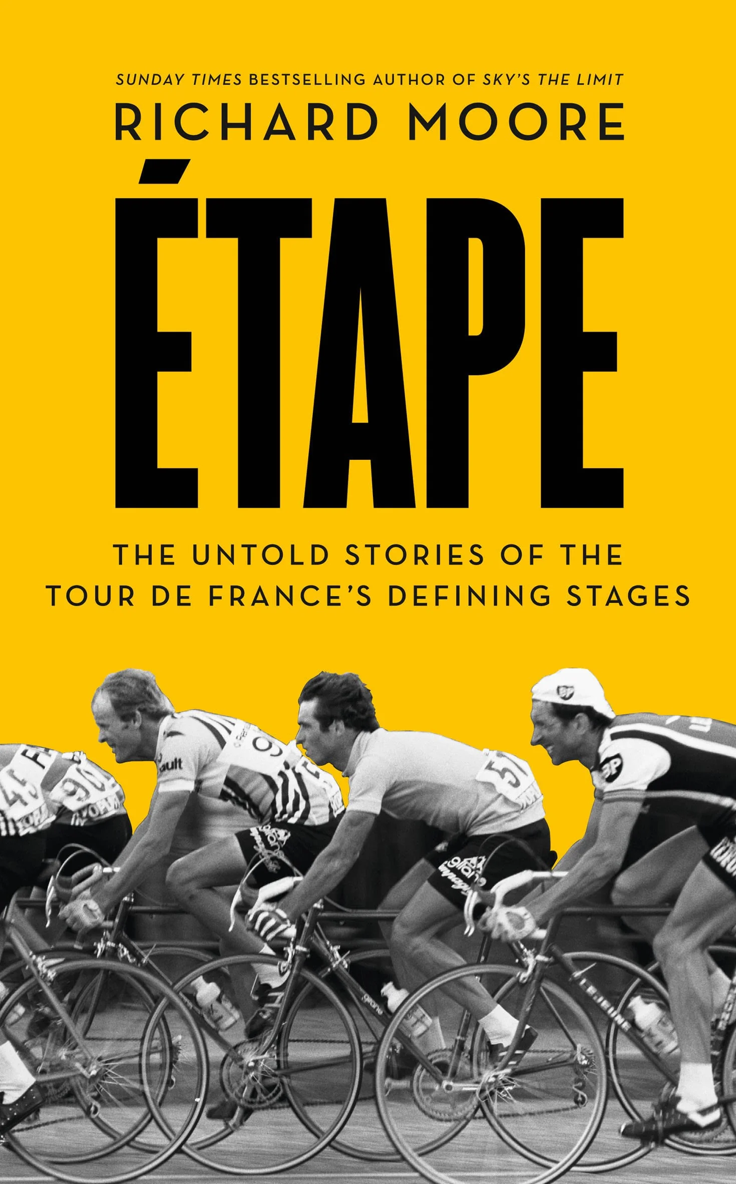 Etape: The untold stories of the Tour de France’s defining stages