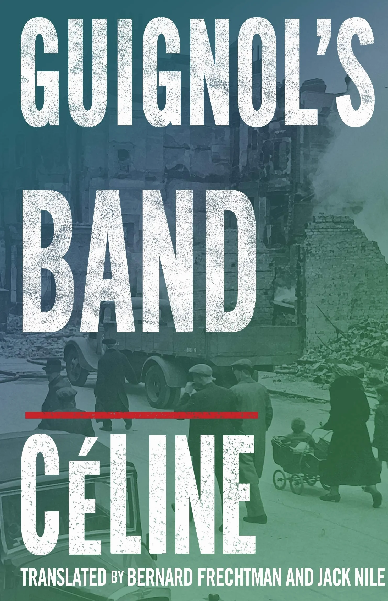 Guignol's Band: Louis-Ferdinand Céline.