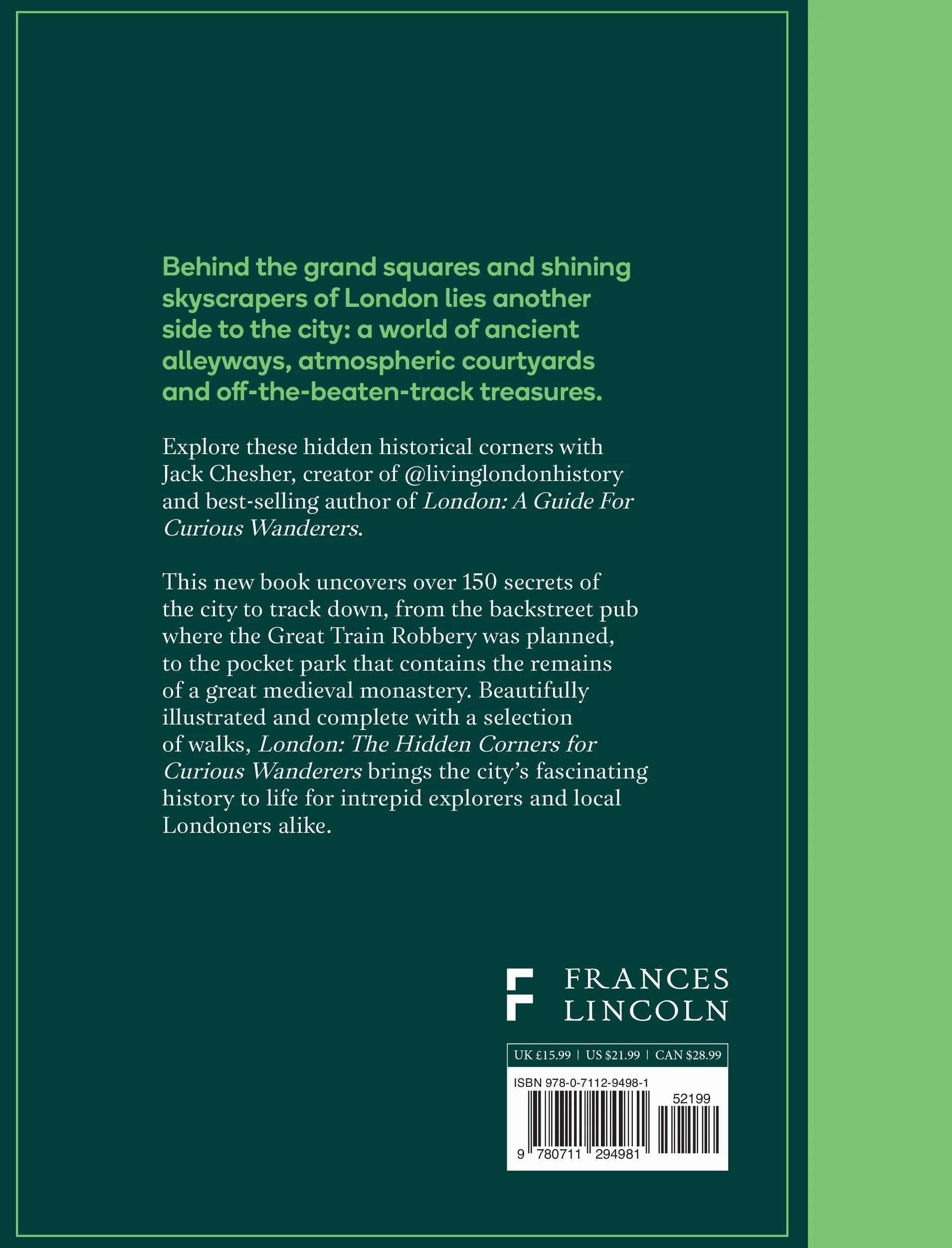 London: The Hidden Corners for Curious Wanderers: The Sunday Times Bestseller