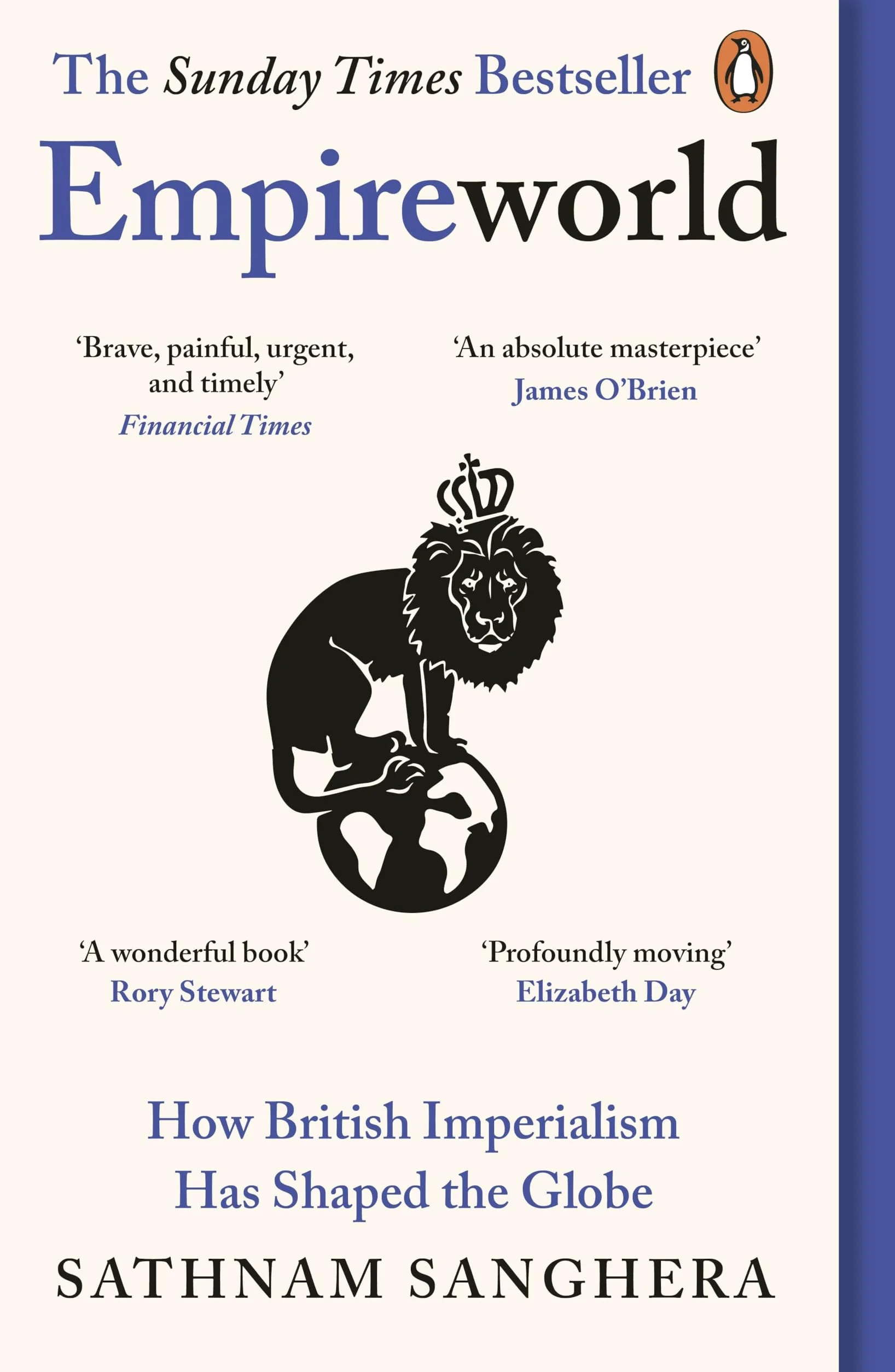 Empireworld: How British Imperialism Has Shaped the Globe
