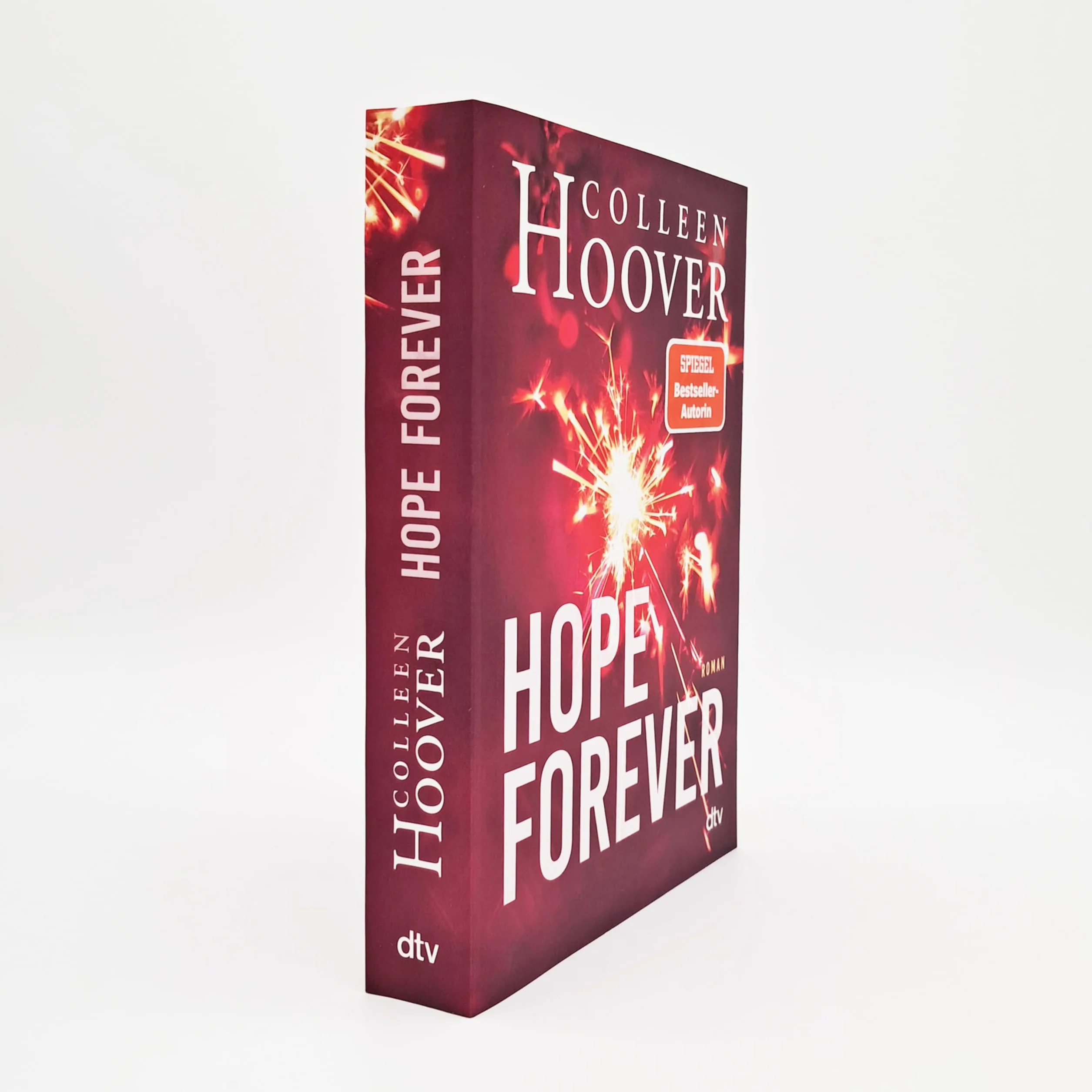 Hope Forever: Roman | Die deutsche Ausgabe von ›Hopeless‹: 1