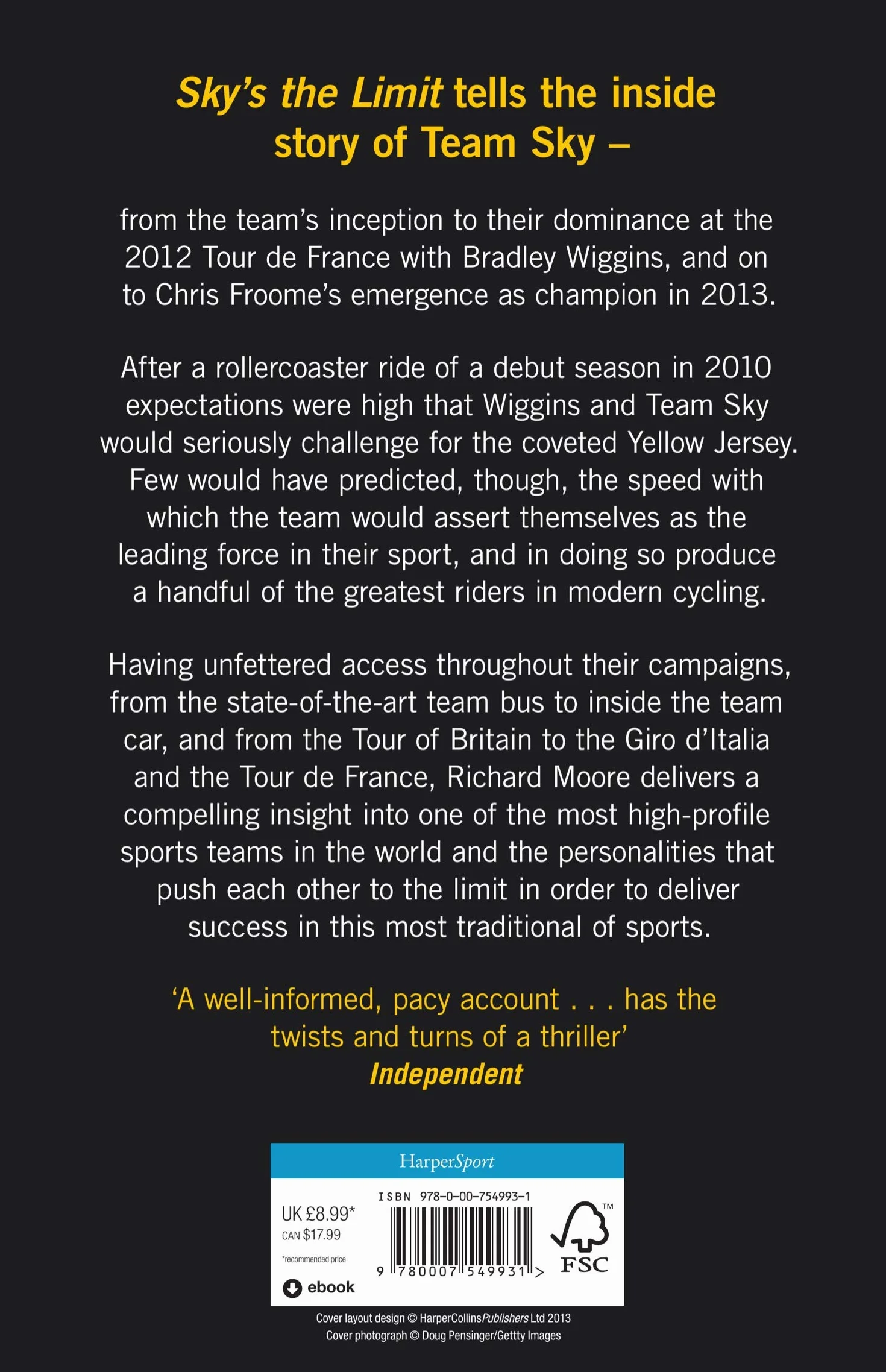 Sky’s the Limit: Froome, Wiggins and the Quest to Conquer the Tour de France
