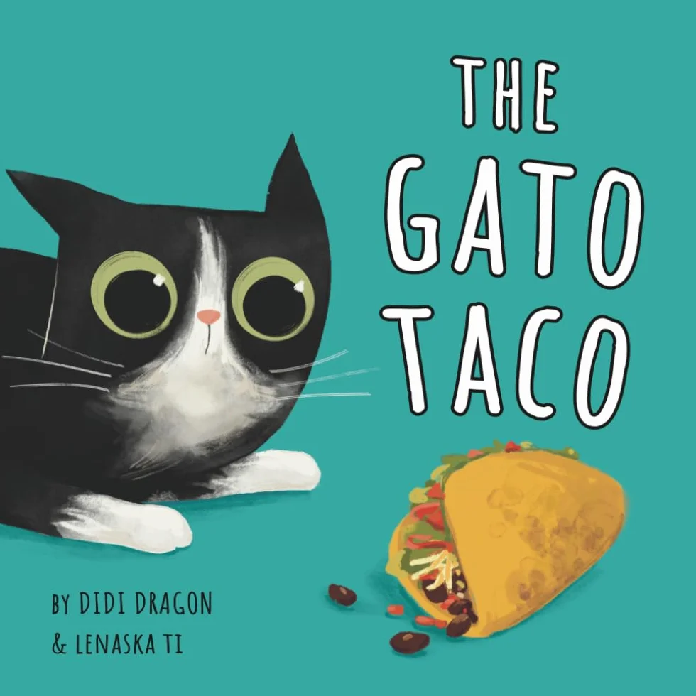 The Gato Taco: A Hilarious, Rhyming, Spanish-Sprinkled Children's Book