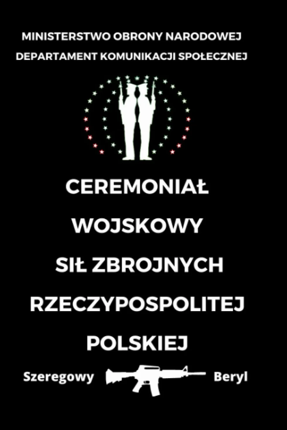 Ceremoniał Wojskowy Sił Zbrojnych Rzeczypospolitej Polskiej