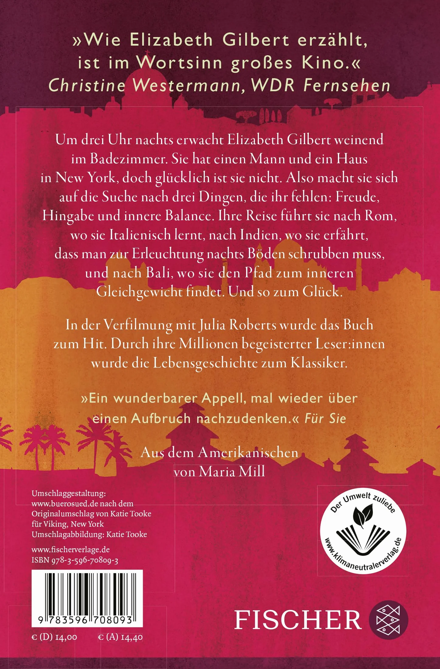 Eat, Pray, Love: Eine Frau auf der Suche nach allem quer durch Italien, Indien und Indonesien