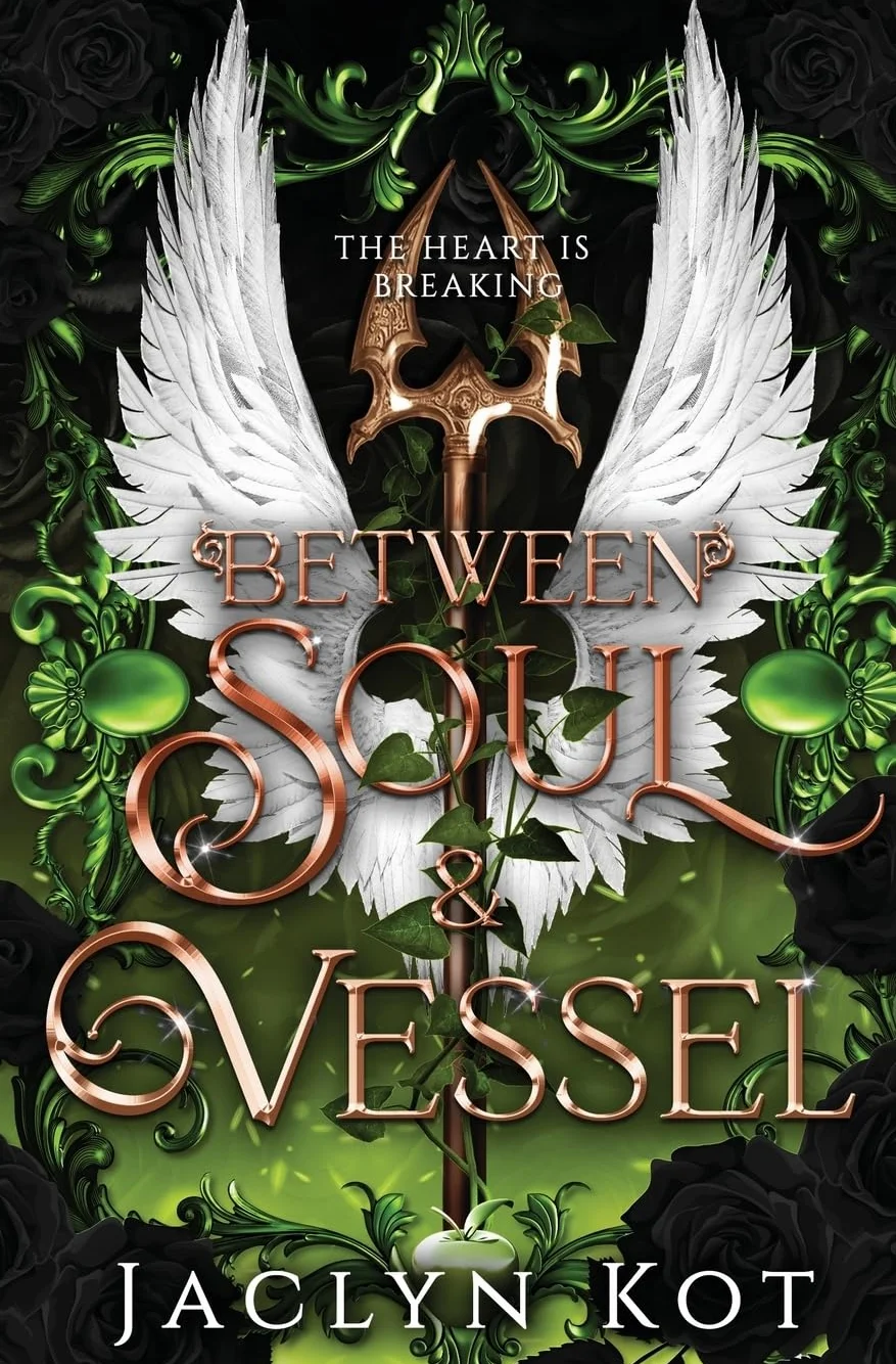 Between Soul and Vessel: A Dark Fantasy Romance Series
