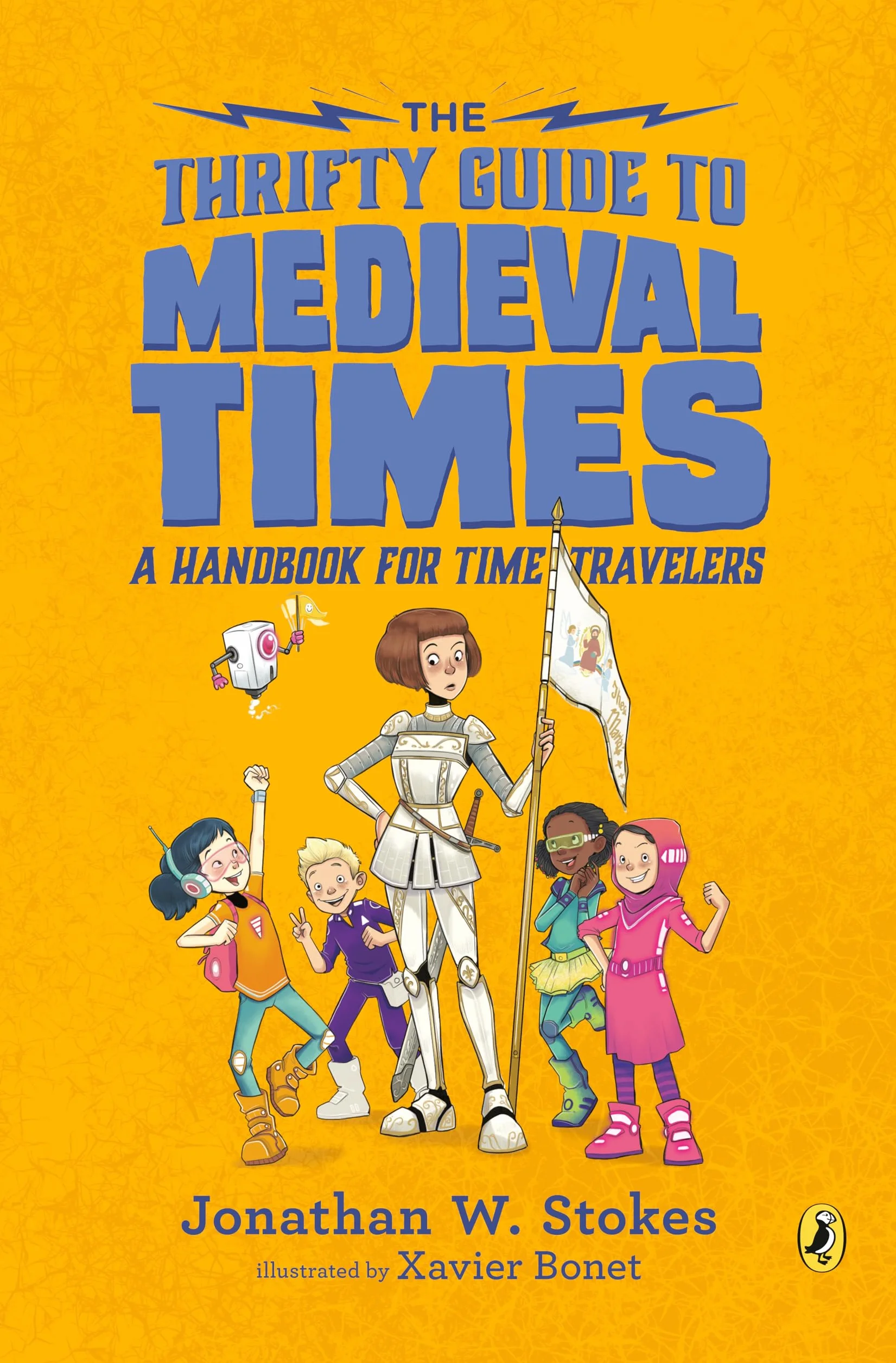 The Thrifty Guide to Medieval Times: A Handbook for Time Travelers