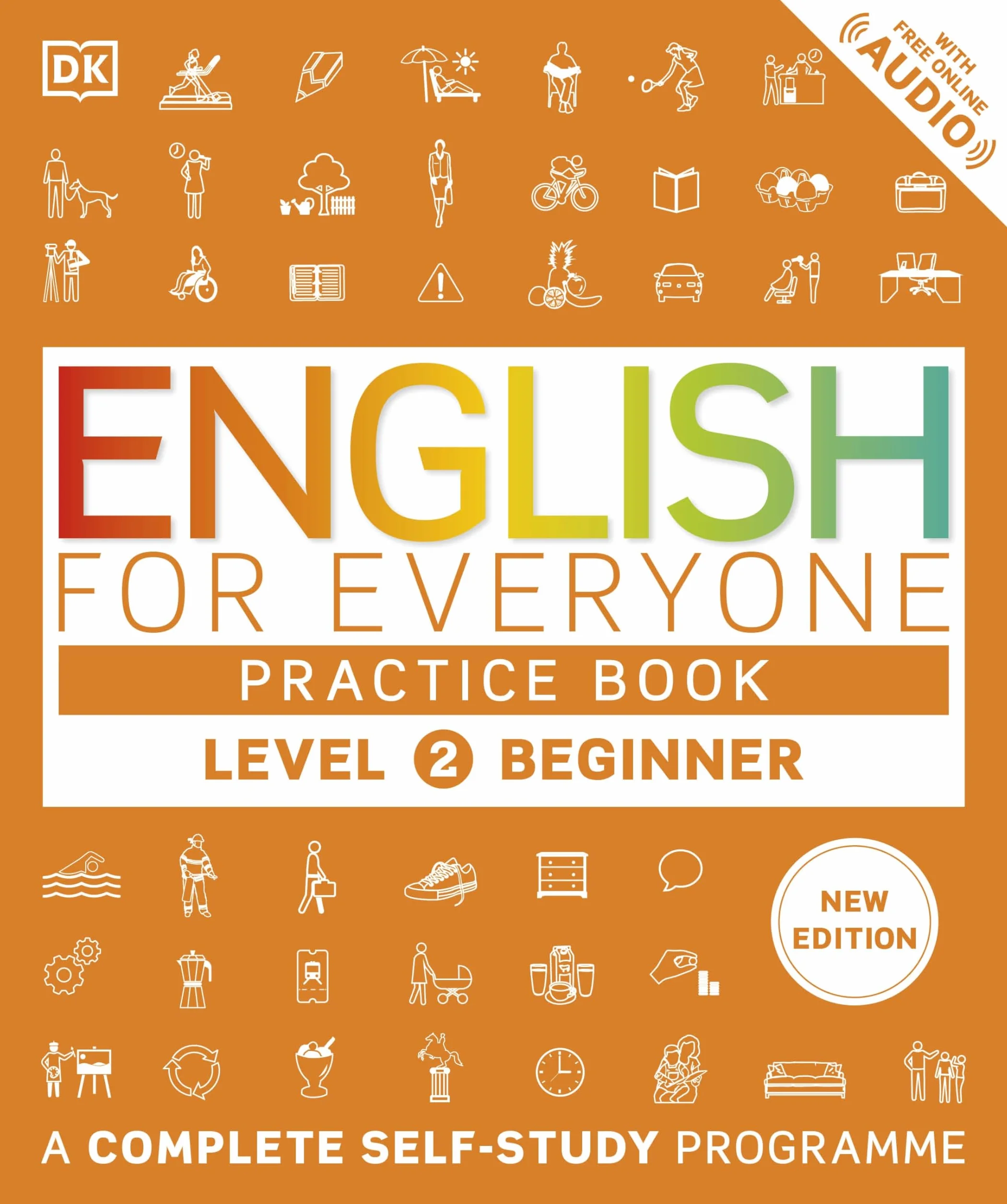 English for Everyone Practice Book Level 2 Beginner: A Complete Self-Study Programme