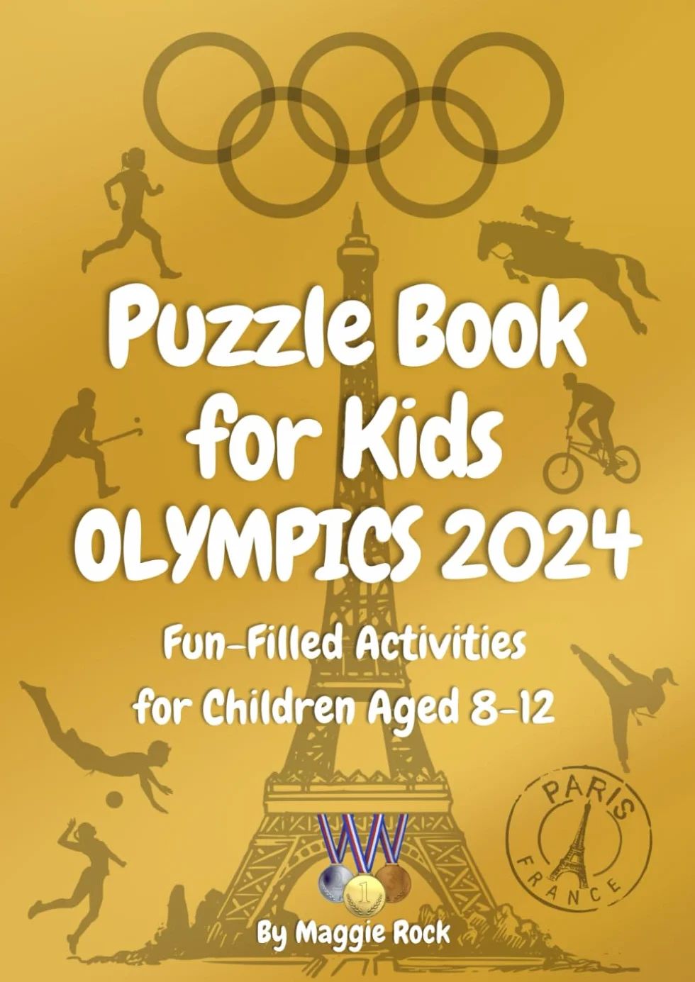 Puzzle Book for Kids OLYMPICS 2024: Fun-Filled Activities for Children Aged 8-12