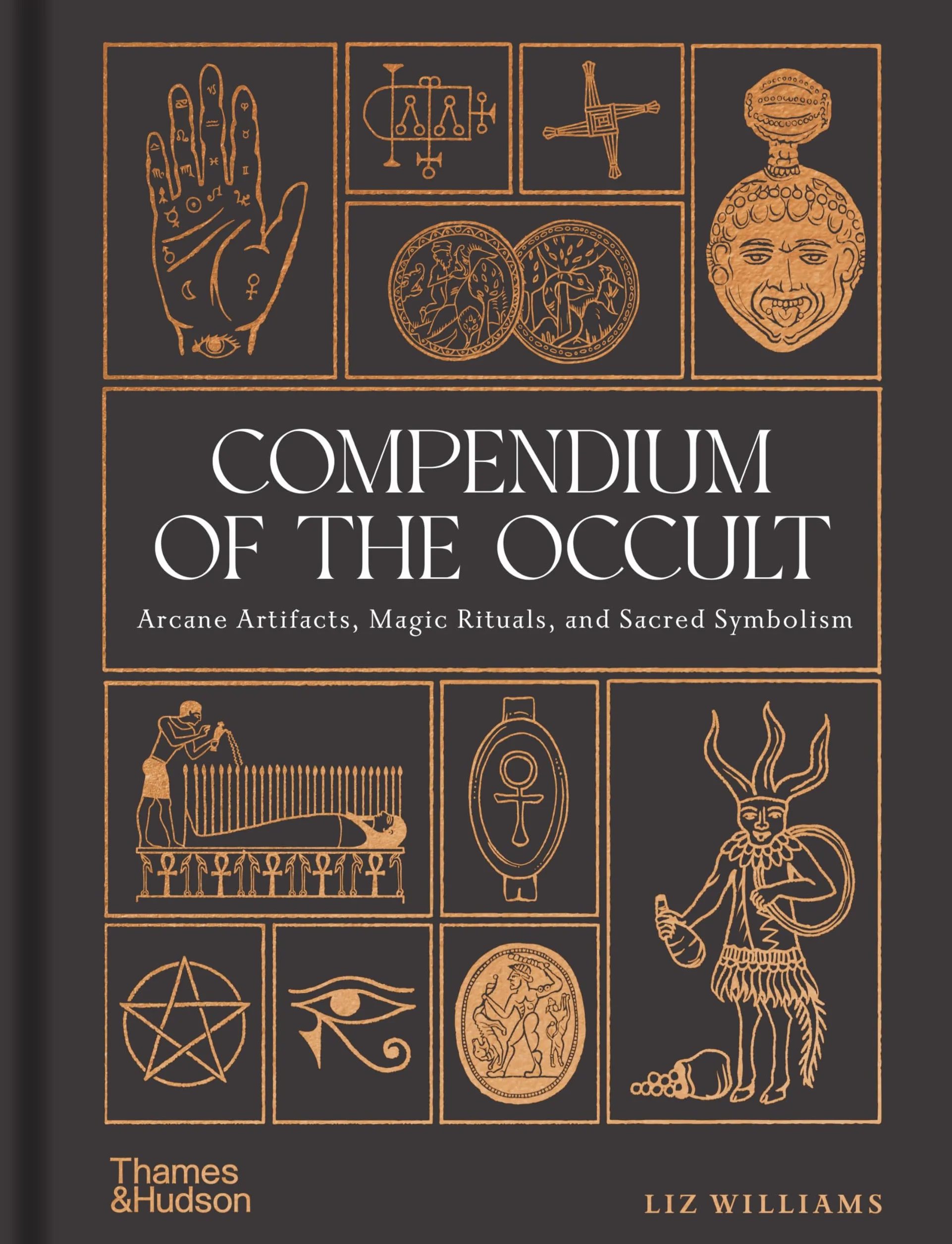 Compendium of the Occult: Arcane Artifacts, Magic Rituals, and Sacred Symbolism