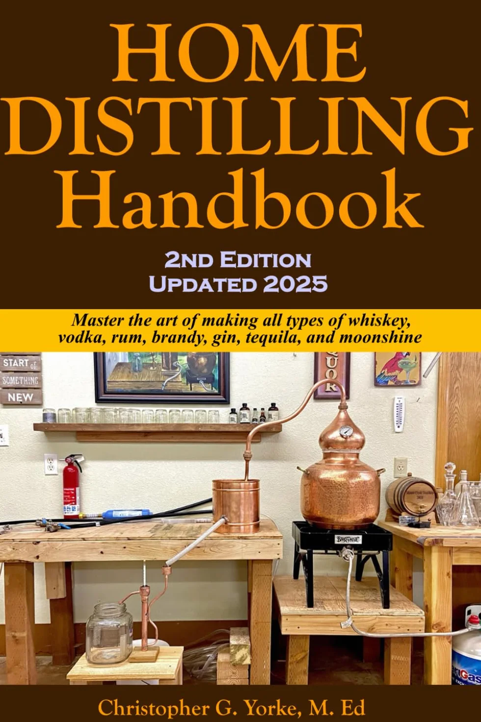 Home Distilling Handbook, 2nd Edition