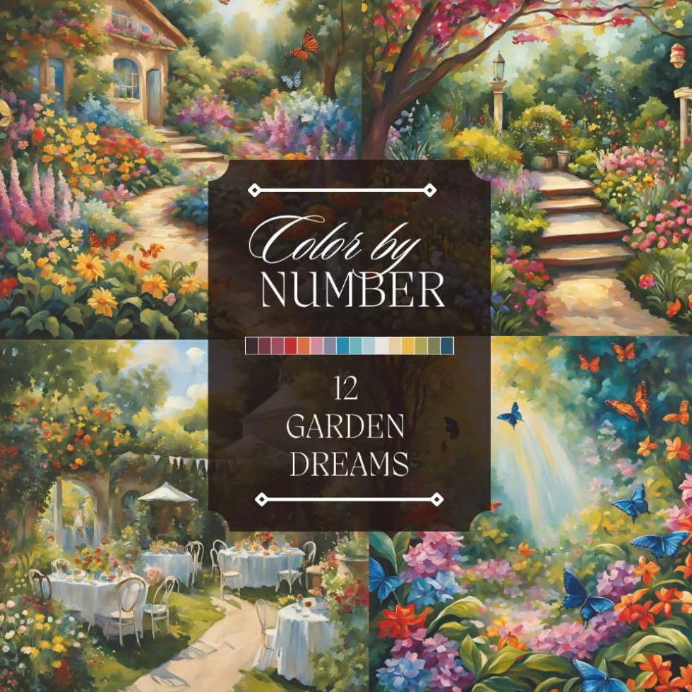 Color by Number Adult Coloring Book: Featuring Garden Dreams with Flowers, Plants, Butterflies, and More
