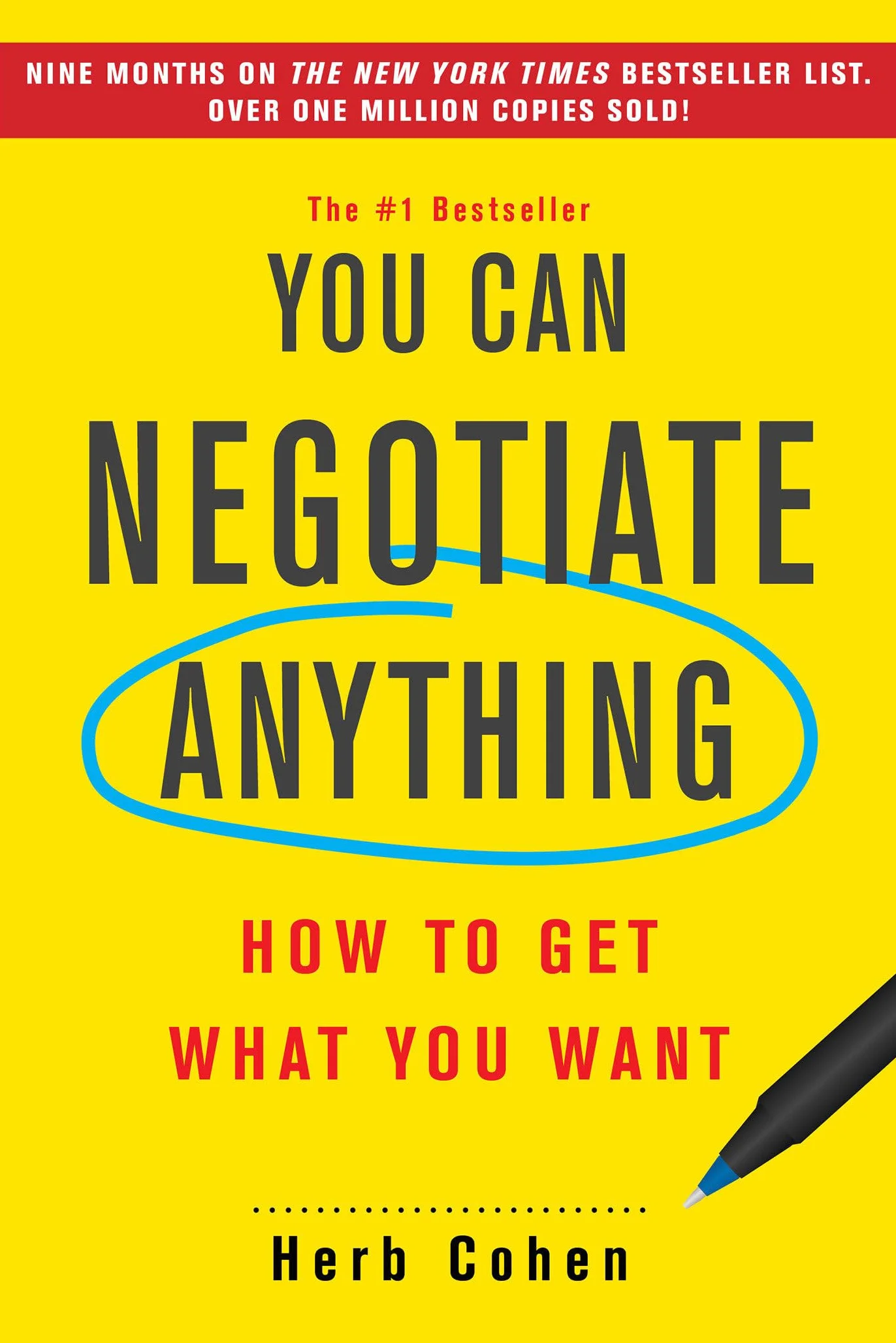 You Can Negotiate Anything: How to Get What You Want