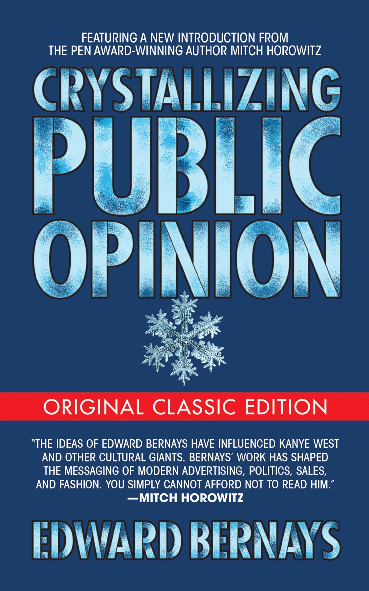 Crystallizing Public Opinion (Original Classic Edition)
