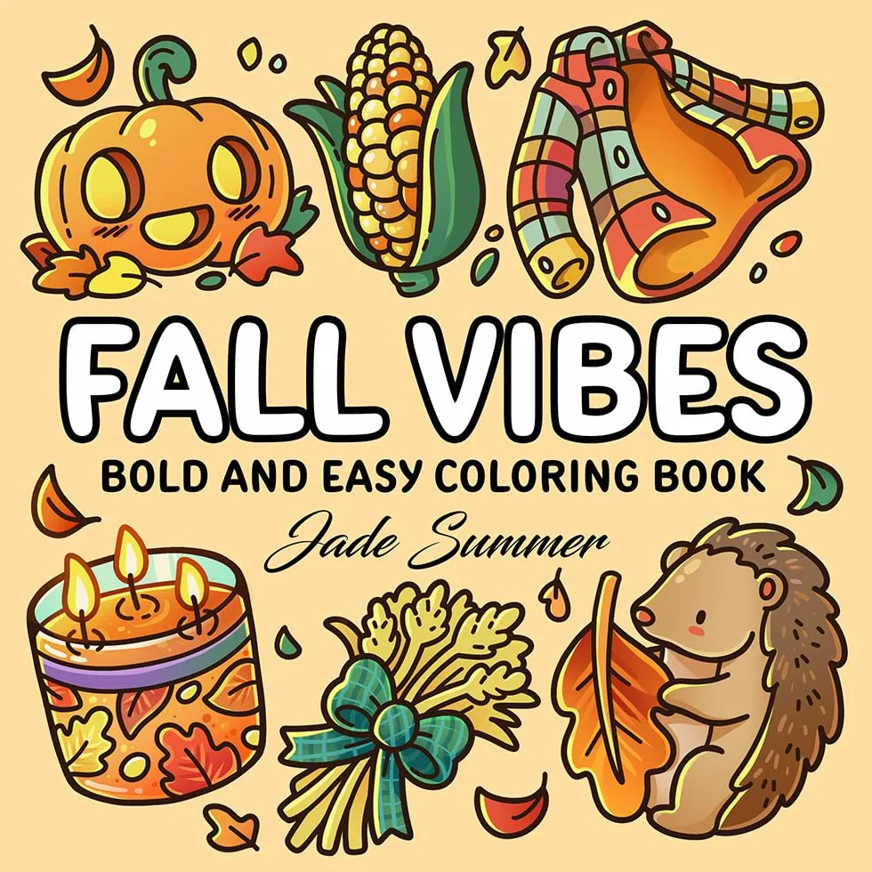 Fall Vibes: Bold and Easy Coloring Book for Adults, Teens, and Seniors with Simple and Relaxing Autumn Designs