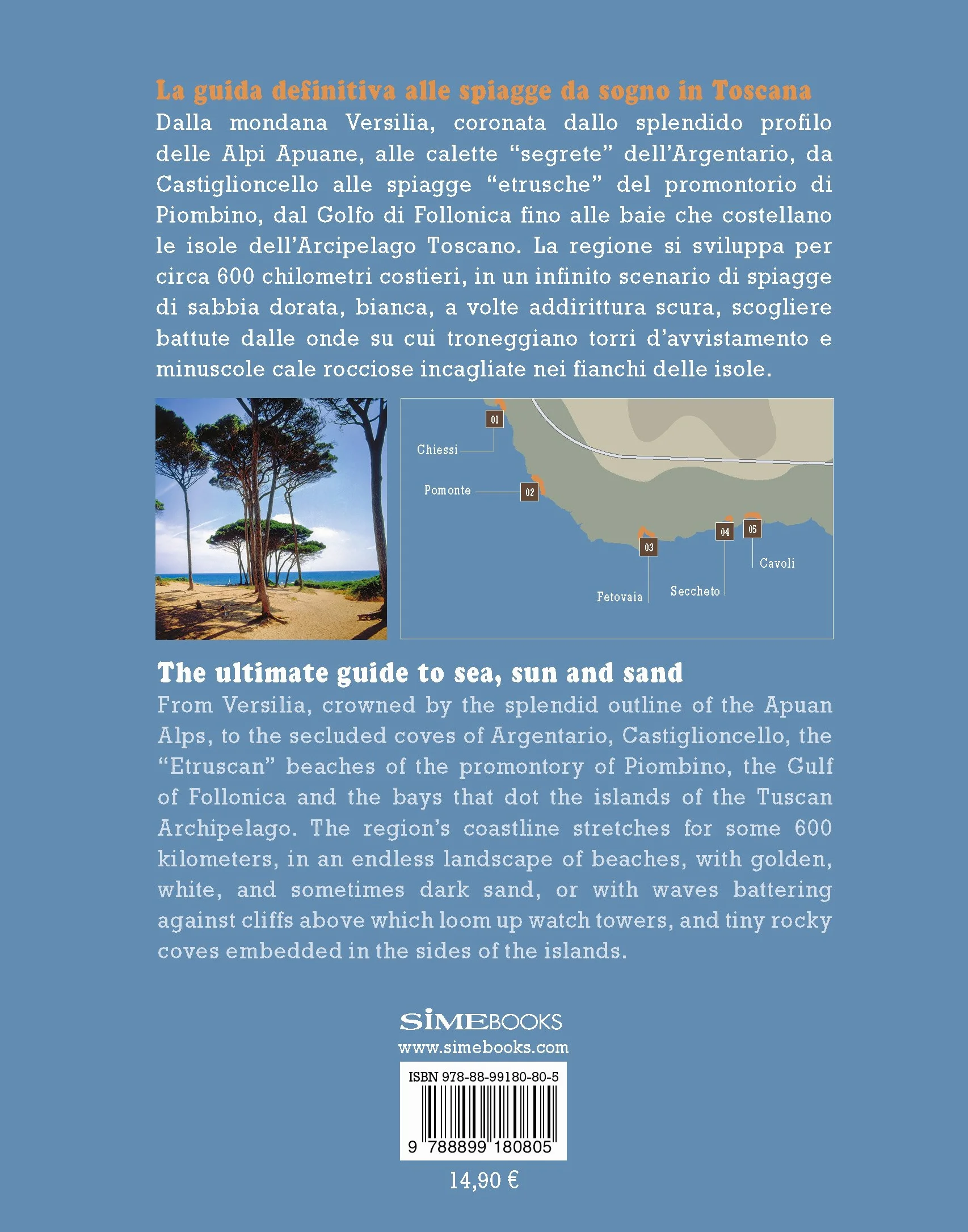 100+ spiagge in Toscana. Ediz. italiana e inglese: The ultimate guide to sea, sun and sand