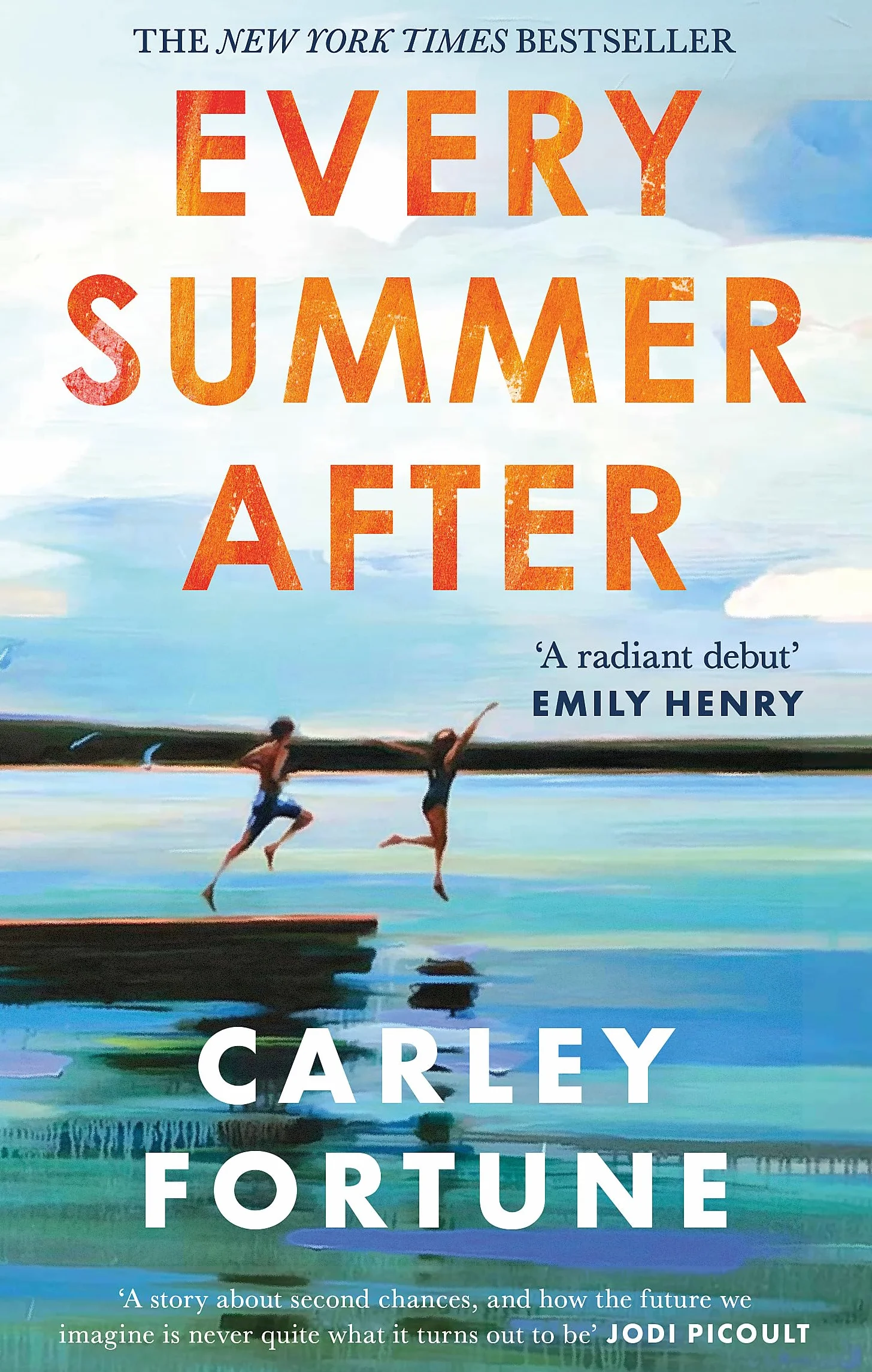Every Summer After: the PHENOMENAL BESTSELLING ROMANCE - Now an Original Series on Amazon Prime EVERY YEAR AFTER
