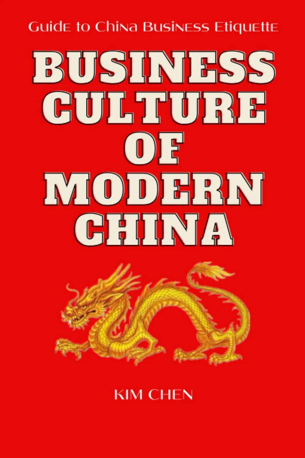 Business Culture of Modern China