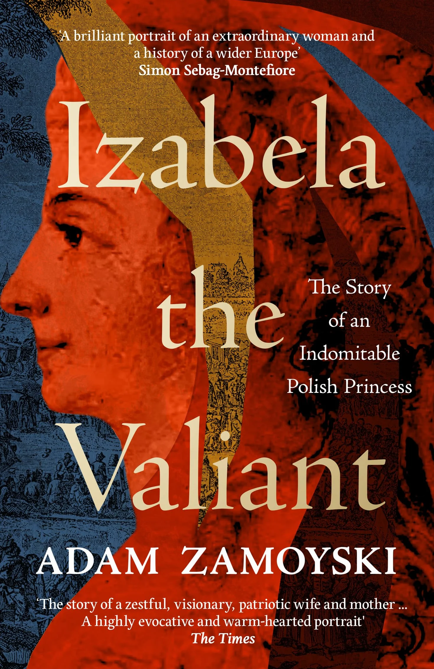 Izabela the Valiant: The Story of an Indomitable Polish Princess