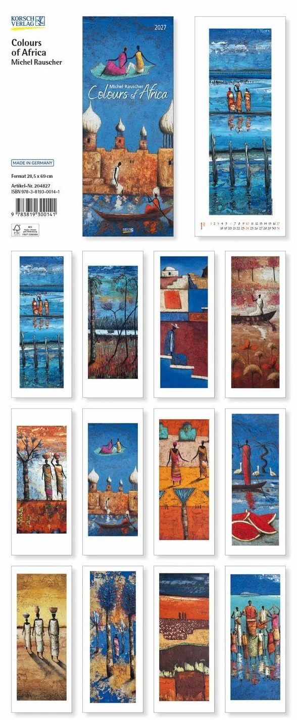 Colours of Africa 2027: Kunstkalender mit Bildern in den warmen Farben Afrikas. Wandkalender des Malers Michel Rauscher im Hochformat: 28,5 x 69 cm.