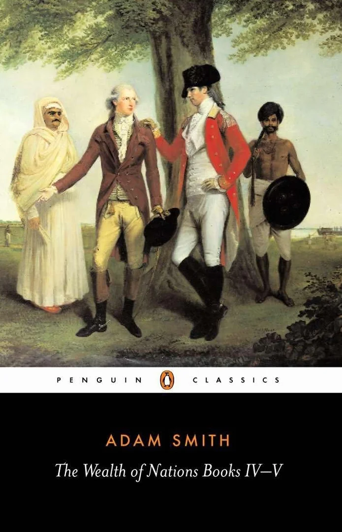 The Wealth of Nations: Books IV-V: 4&5