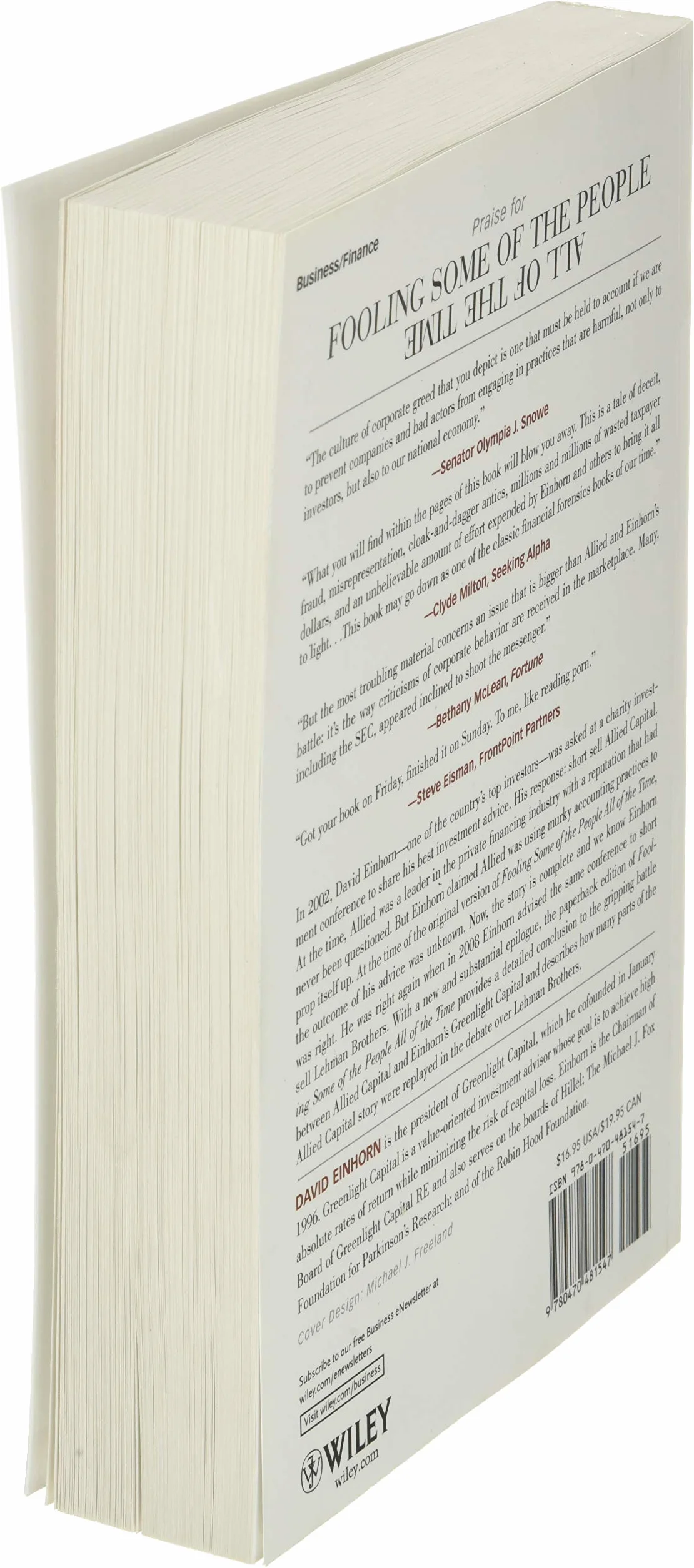 Fooling Some of the People All of the Time, a Long Short (and Now Complete) Story, Updated with New Epilogue