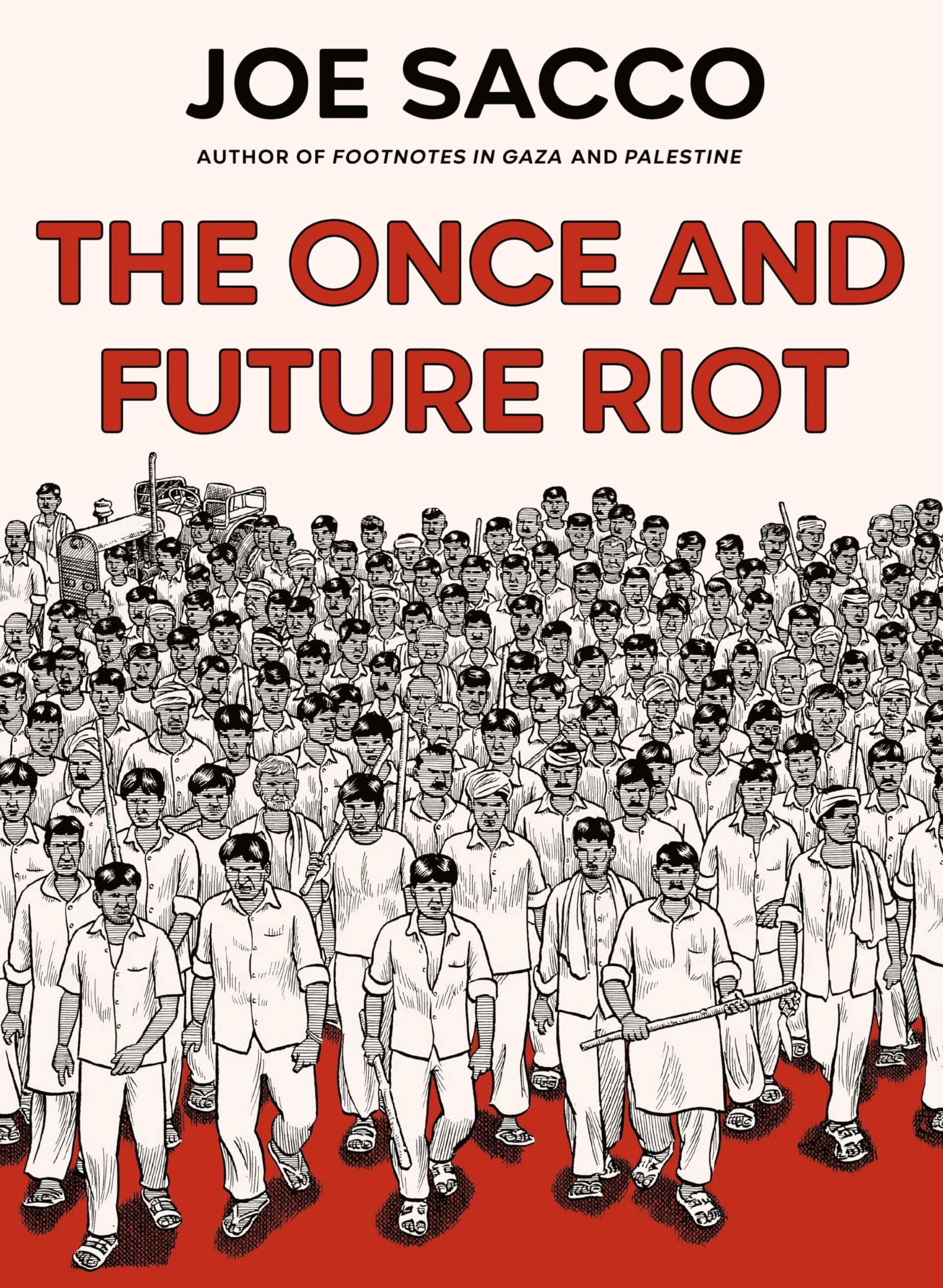 The Once and Future Riot: From the prizewinning author of Palestine