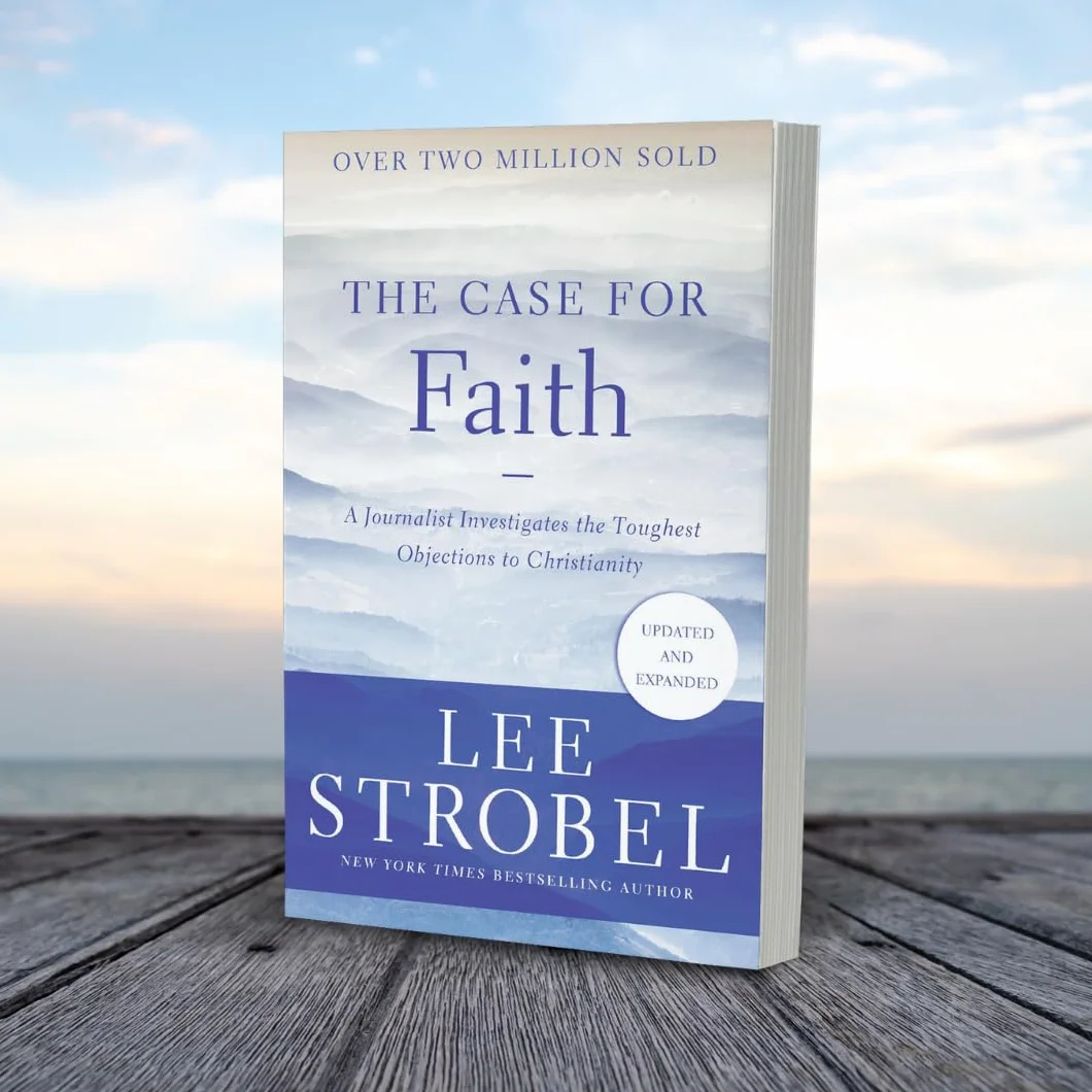 The Case for Faith: A Journalist Investigates the Toughest Objections to Christianity