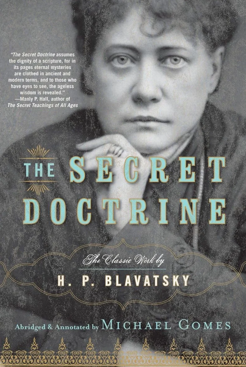 The Secret Doctrine: The Classic Work, Abridged and Annotated