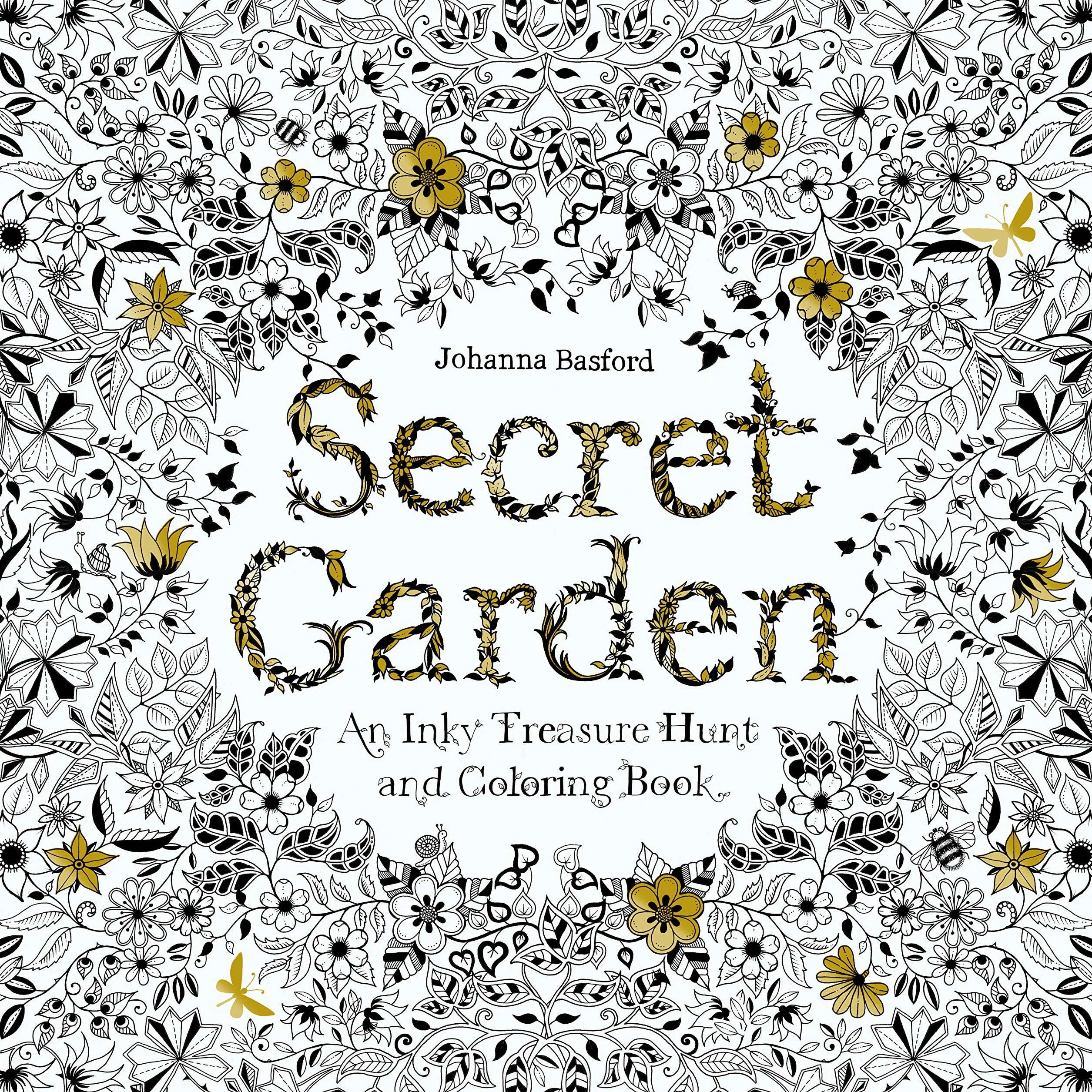 Secret Garden: An Inky Treasure Hunt and Colouring Book: 1: An Inky Treasure Hunt and Coloring Book for Adults