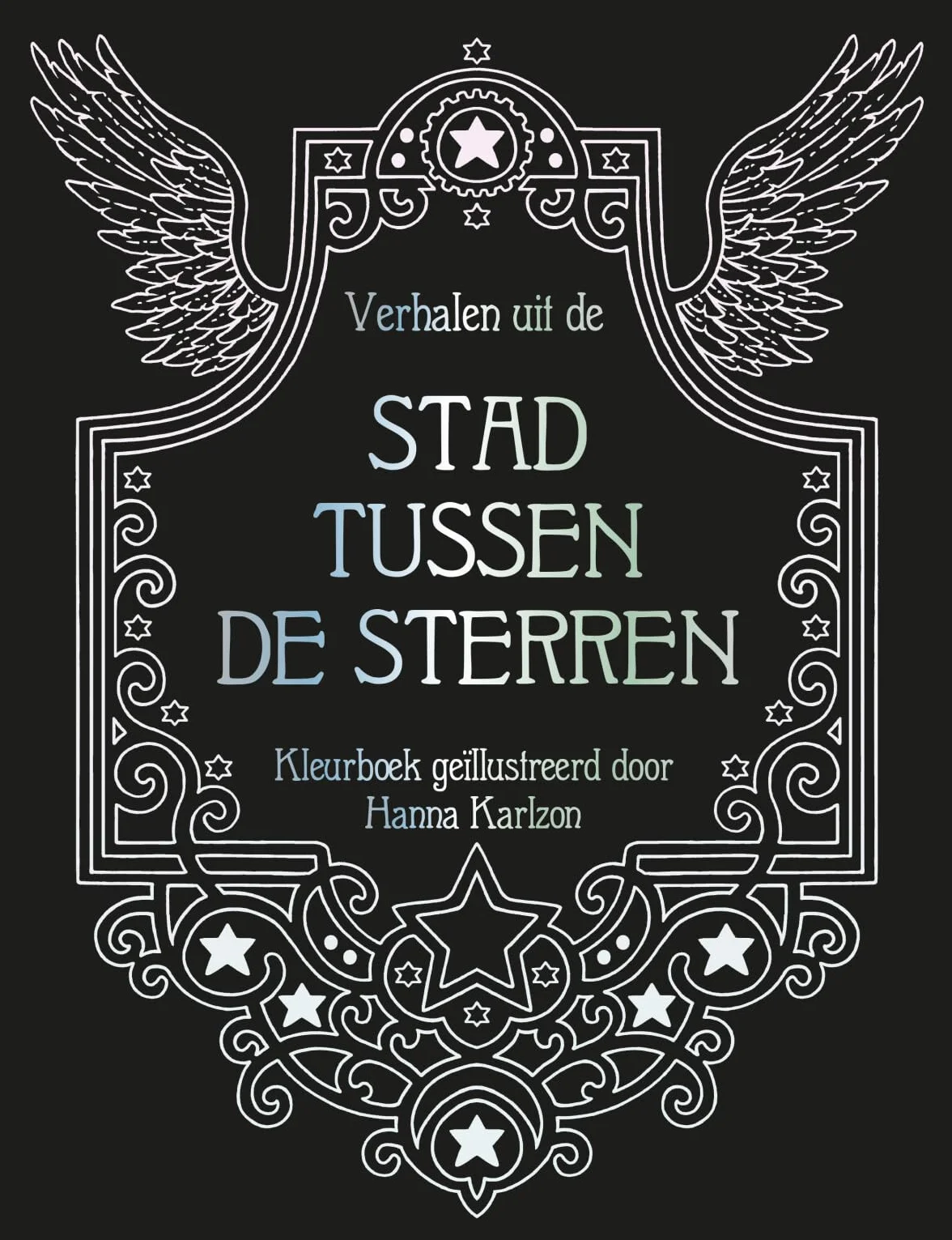 Verhalen uit de stad tussen de sterren: Kleurboek geïllustreerd door Hanna Karlzon