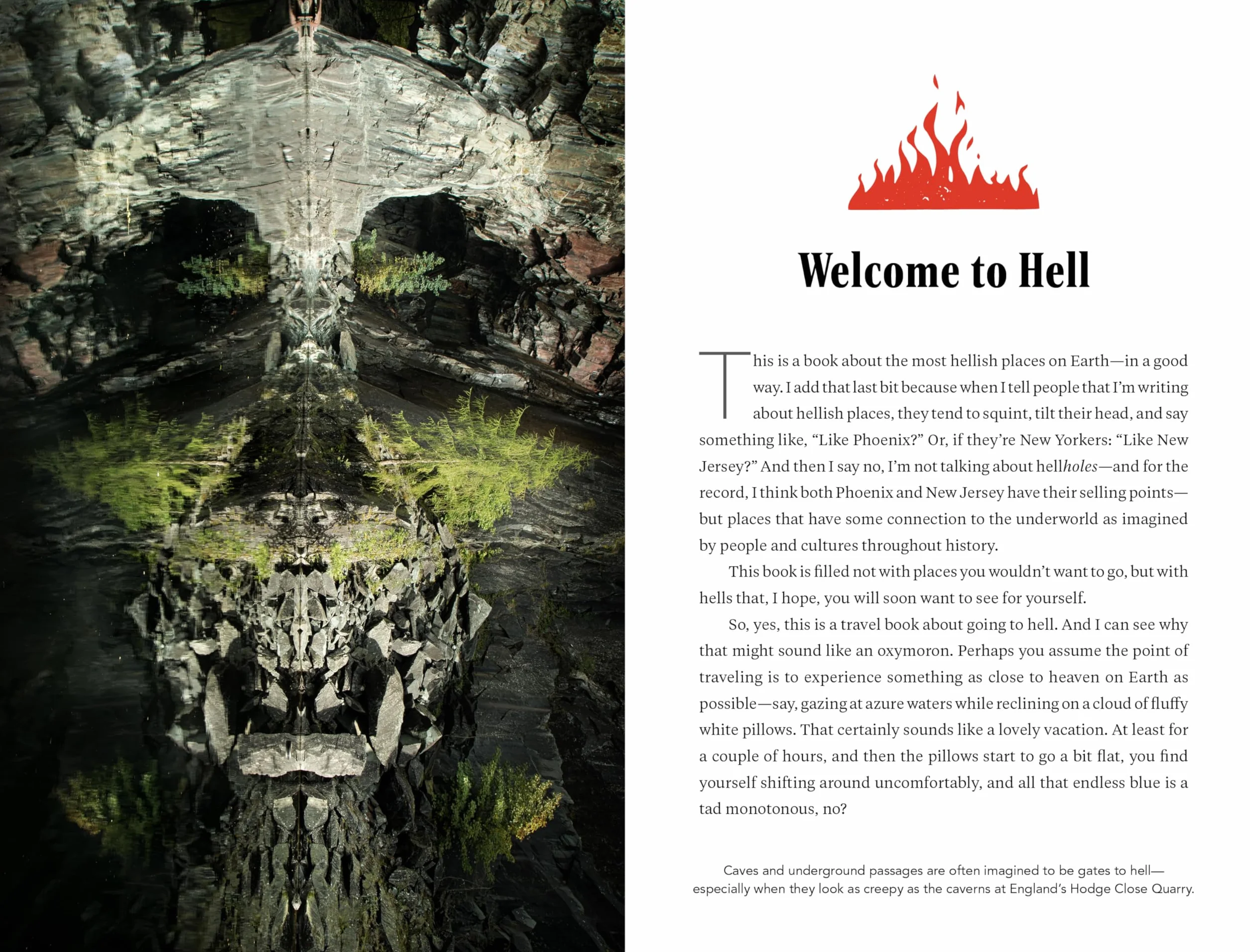 Go to Hell: A Traveler's Guide to Earth's Most Otherworldly Destinations