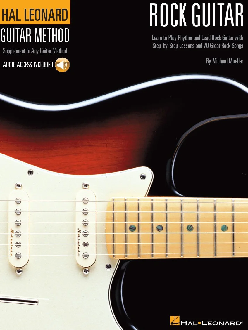 Rock Guitar Method Learn Rhythm and Lead Guitar Step-By-Step Lessons with 70 Rock Songs, Riffs, Chords, and Techniques Includes Online Audio for Play-Along and Practice: Book/Online Audio