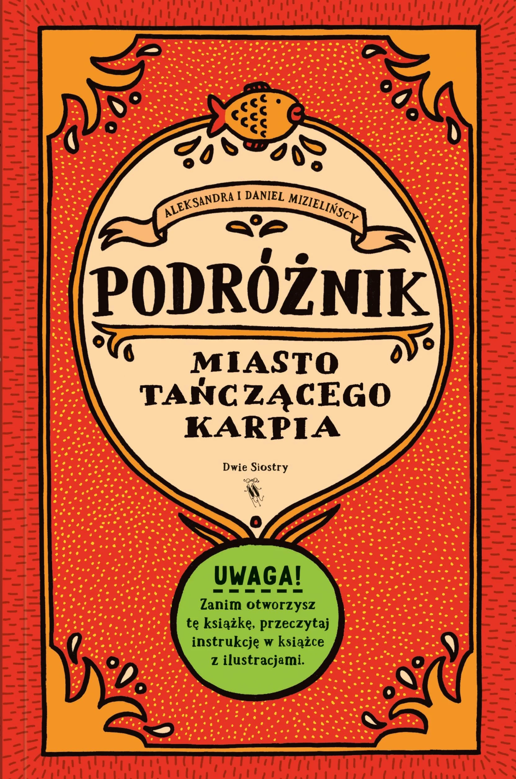 MIASTO TAŃCZĄCEGO KARPIA: Książka-gra dla poszukiwaczy przygód