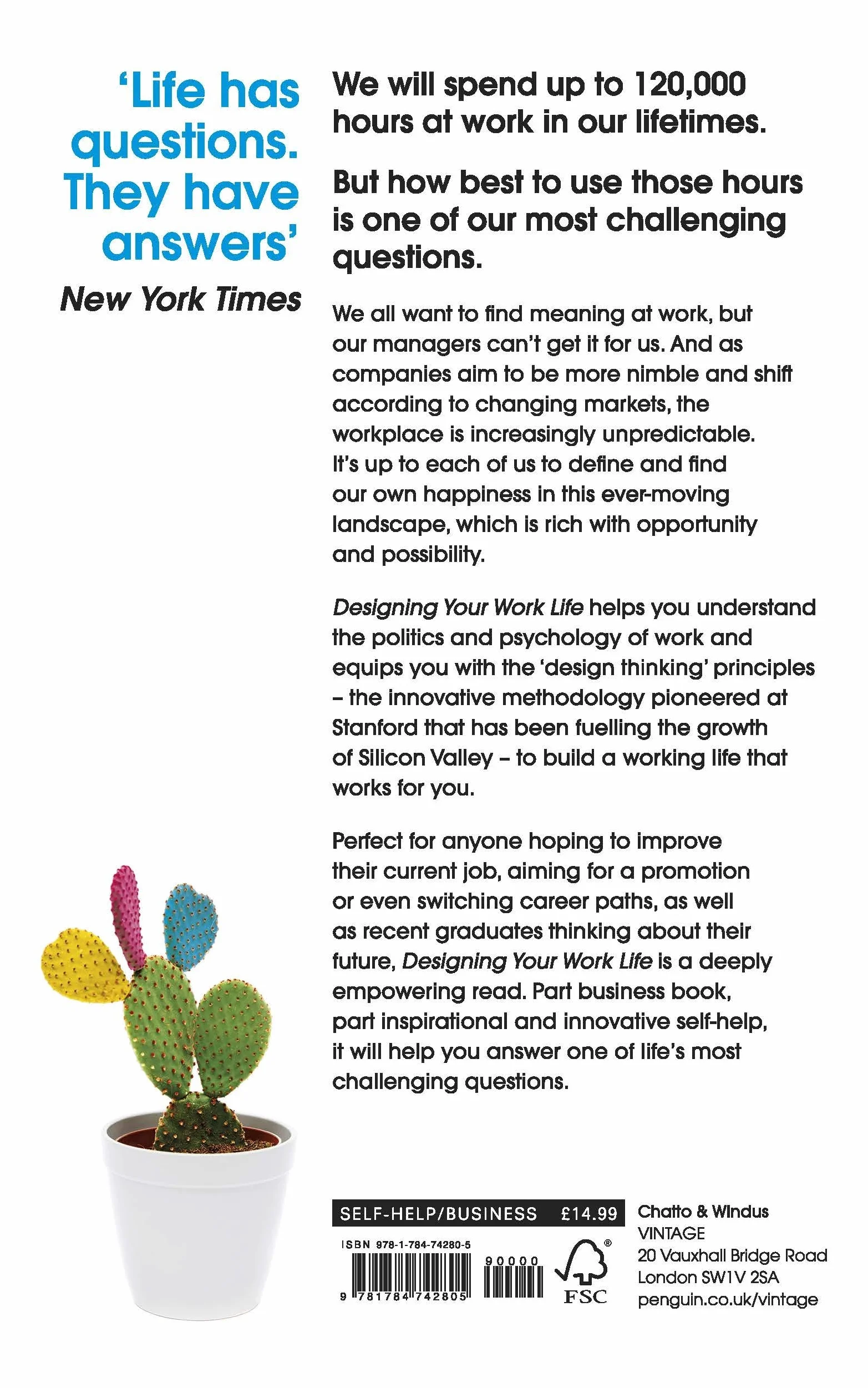 Designing Your Work Life: How to Thrive and Change and Find Happiness at Work