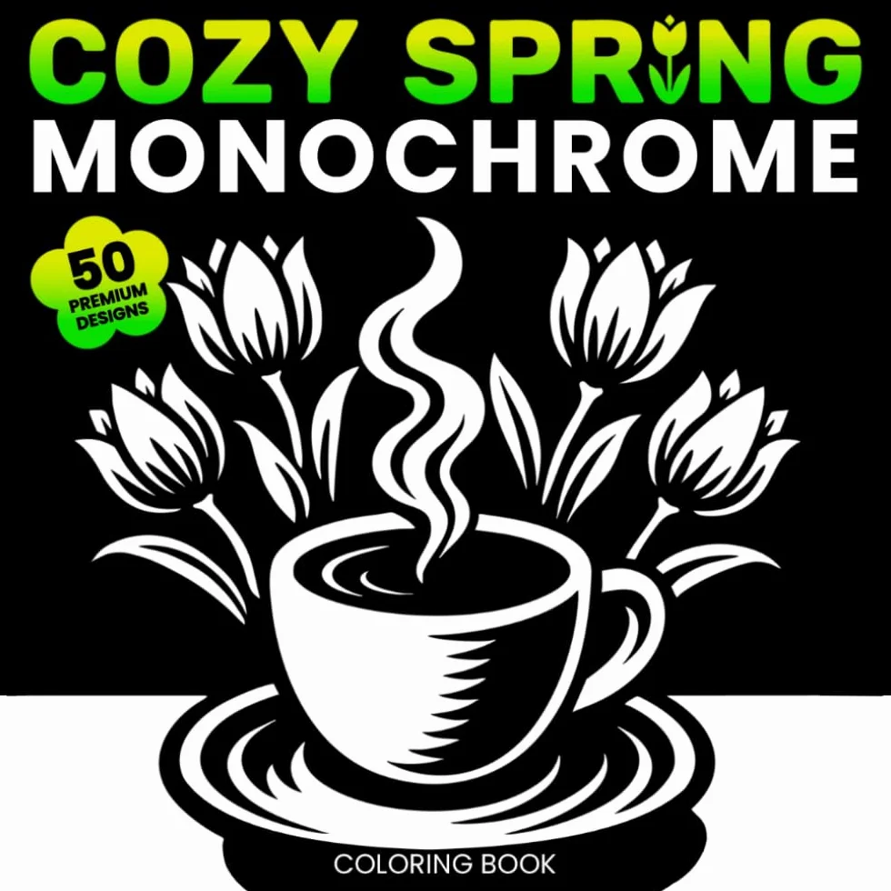Cozy Spring Monochrome Coloring Book: A One Color Coloring Book for Adults with 50 Relaxing Spring Scenes and Cozy Moments to Calm Anxiety and Restore Your Inner Peace
